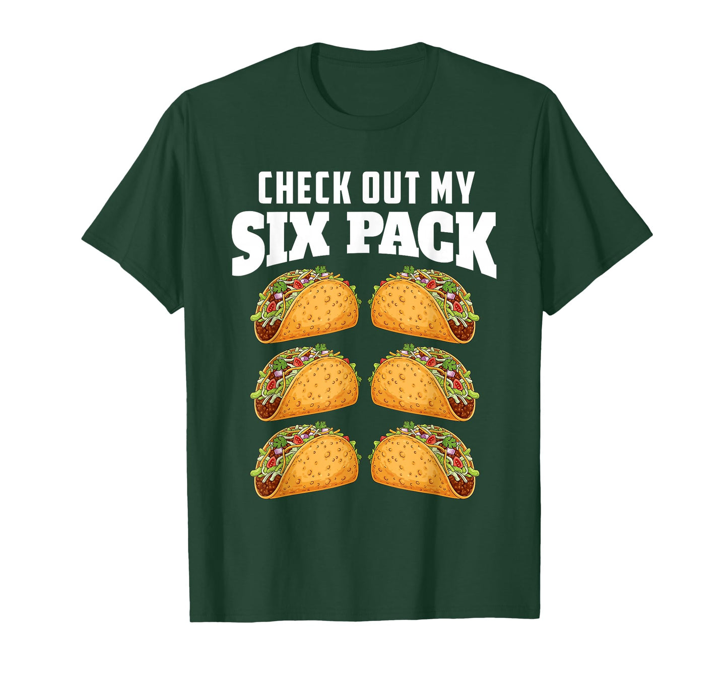 Check Out My Six Pack - Taco Lover Mexican Cinco de Mayo T-Shirt