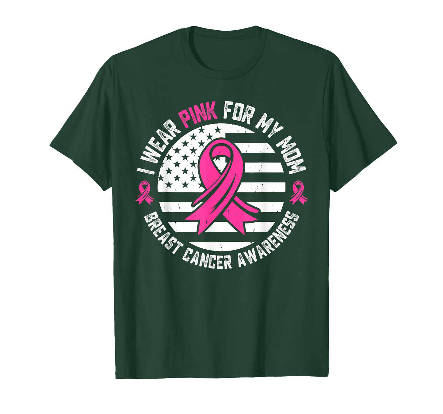 I Wear Pink for My Mom Breast Cancer Awareness American Flag T-Shirt