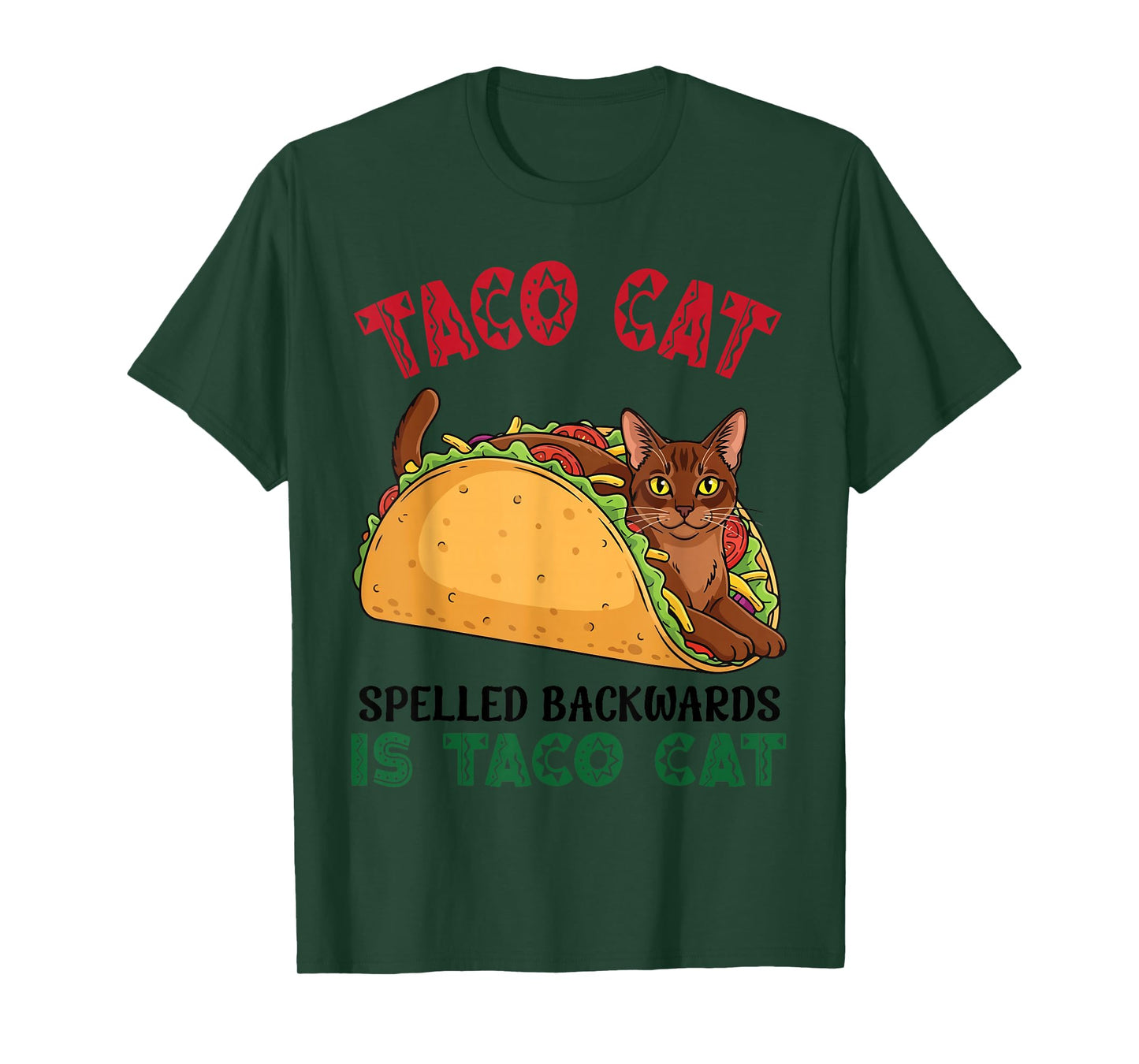 Havana Brown Taco Cat Spelled Backwards Taco Inside A Cat T-Shirt