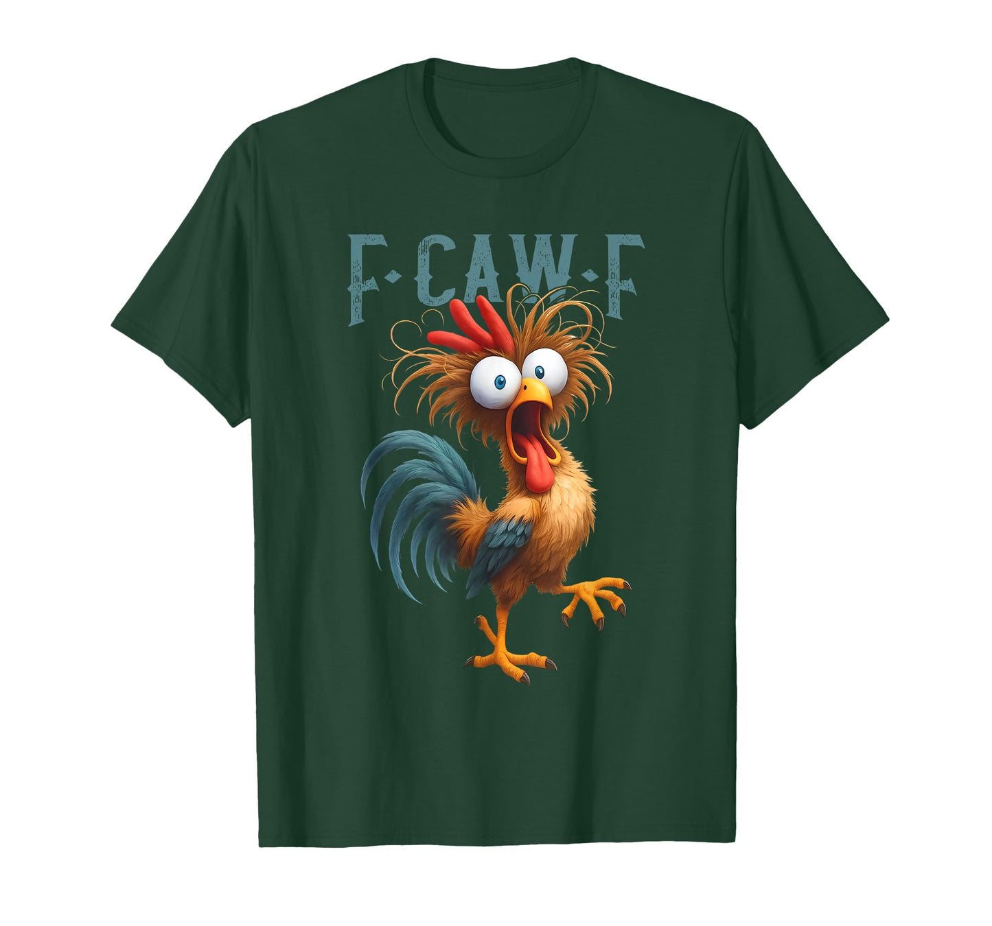 F-Caw-F Funny Chicken Humor F-Caw-F Quote Rooster Meme T-Shirt