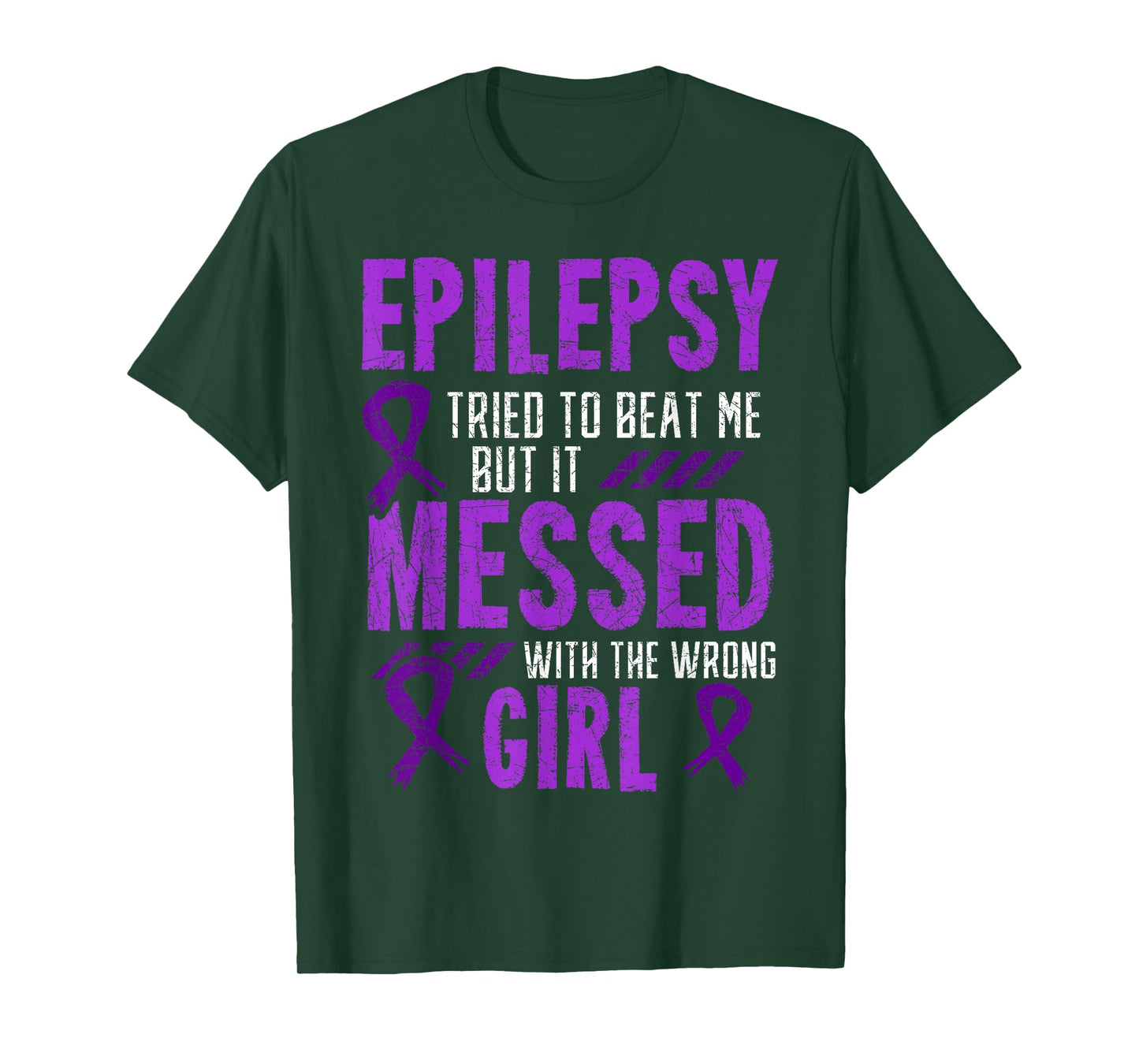 Epilepsy Tried To Beat Me But It Messed With The Wrong Girl T-Shirt