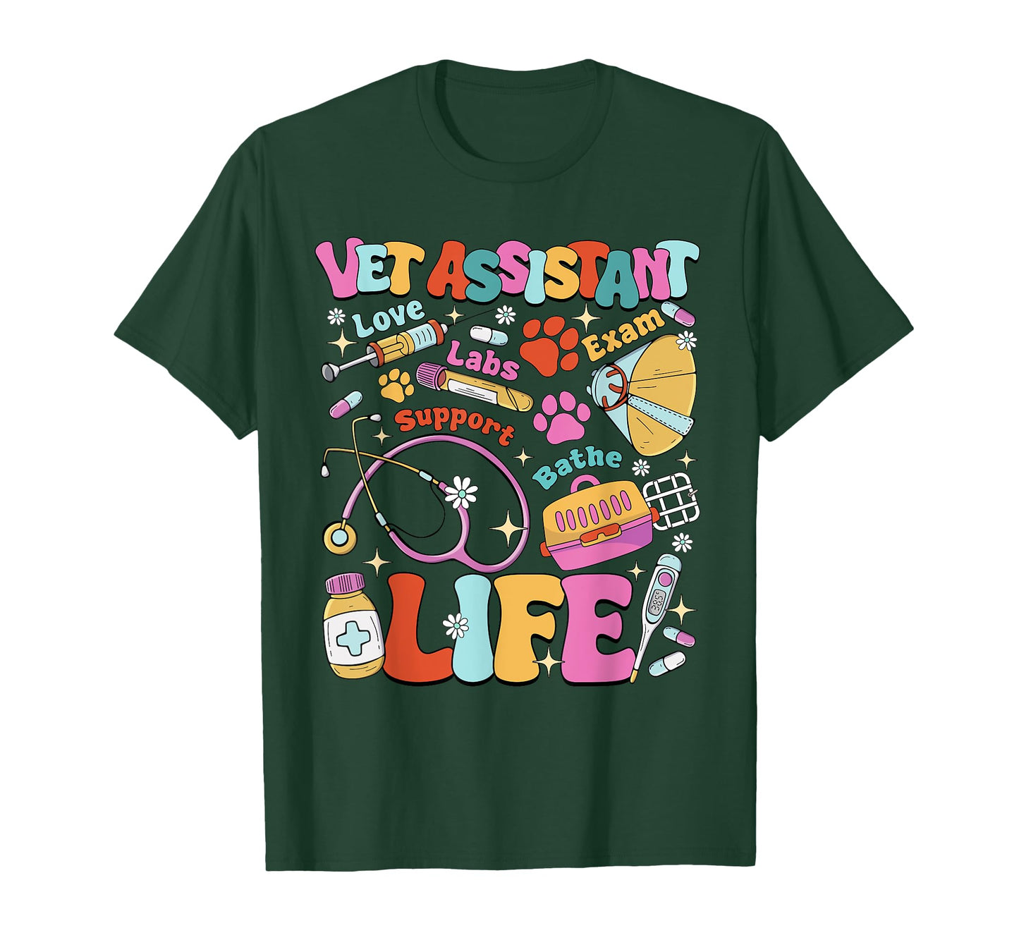 Vet Assistant Life Vet Tech Appreciation Veterinary Day T-Shirt