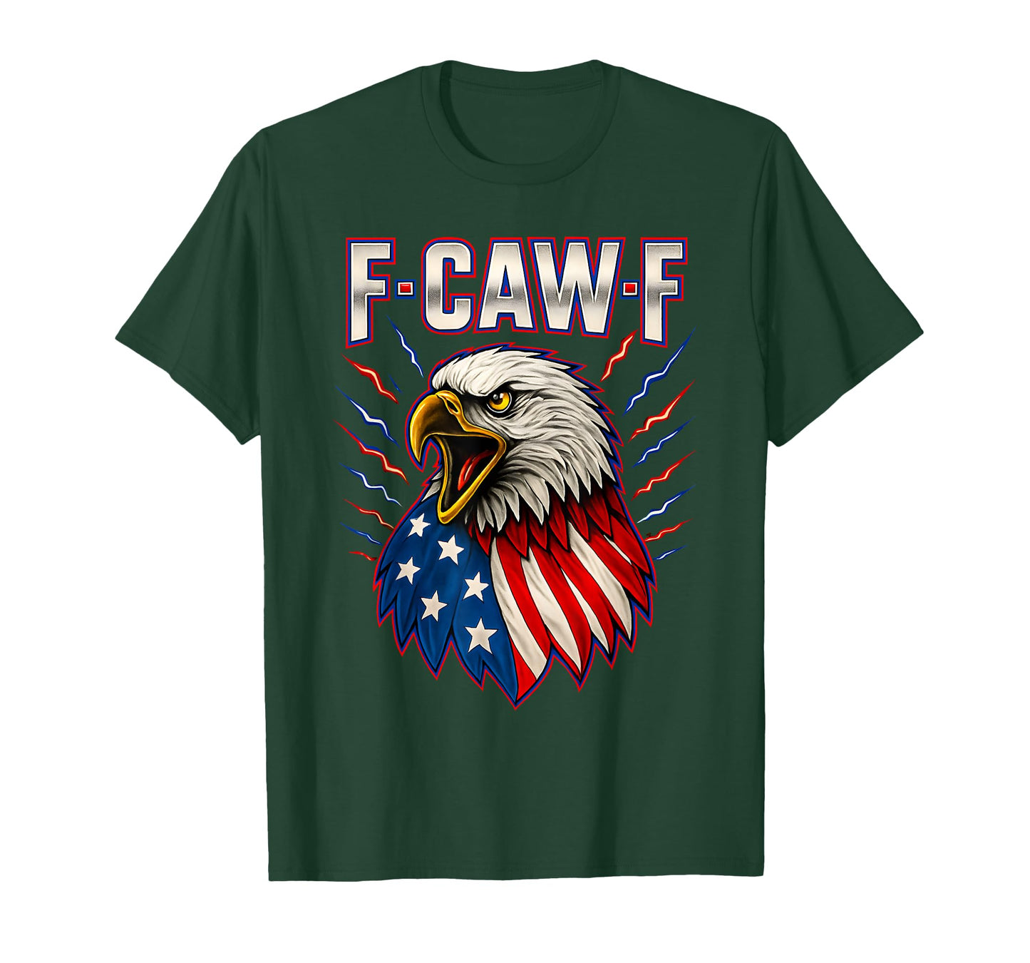 F-Caw-F Bald Eagle American Flag Patriotic Red White or Blue T-Shirt