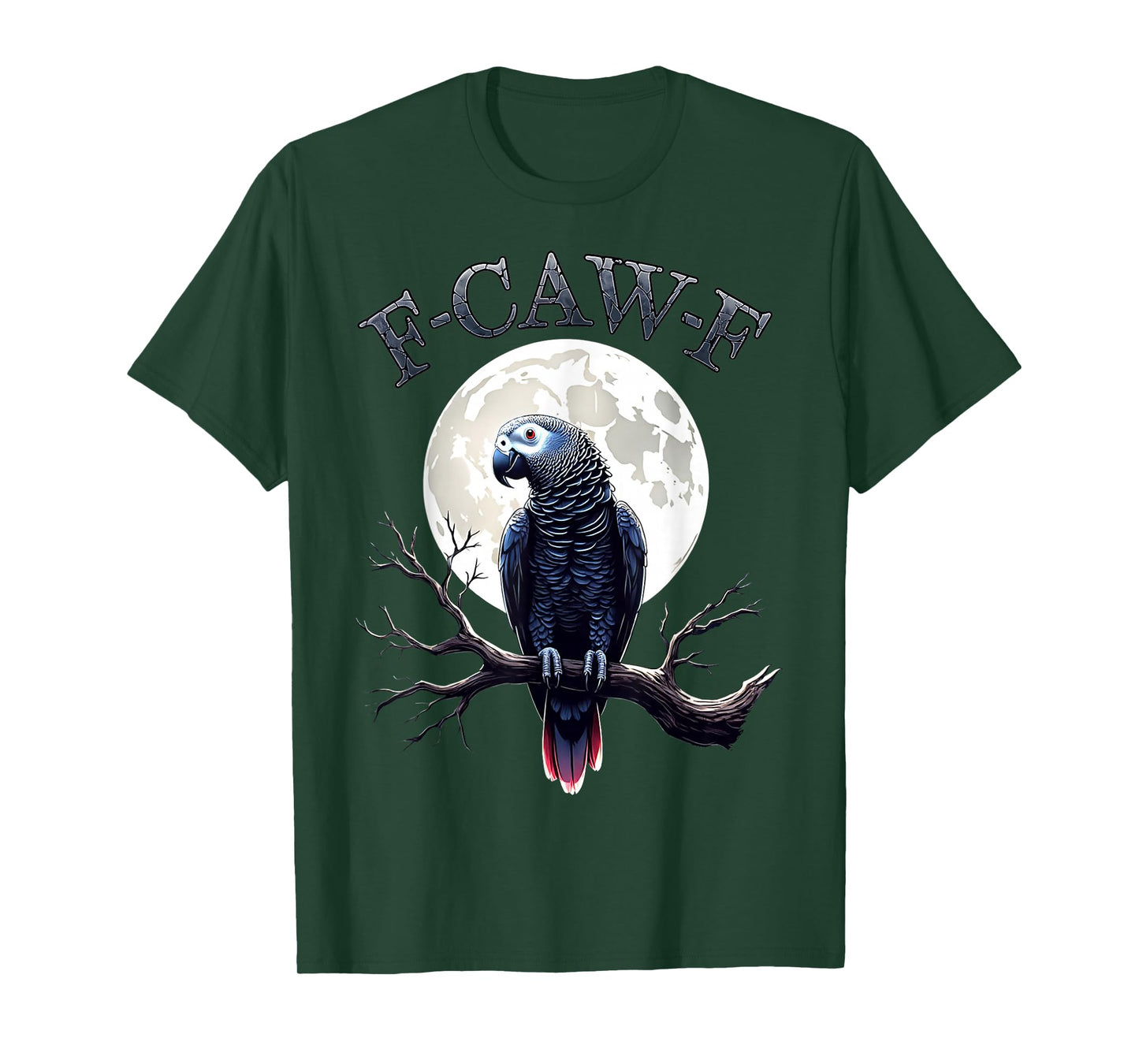 F-Caw-F Funny Grey Parrot Bird Moon Gothic Adult Humor Fun T-Shirt