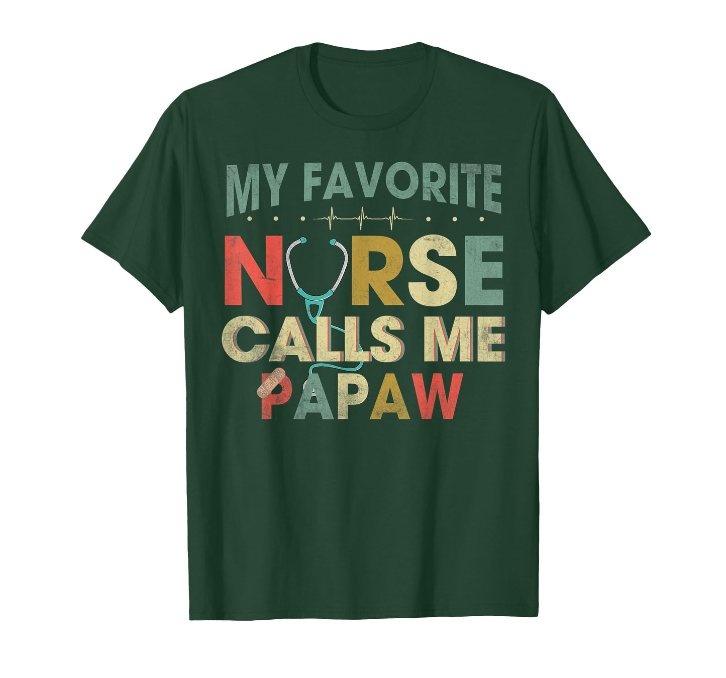 Vintage My Favorite Nurse Calls Me Papaw Funny Fathers Day T-Shirt