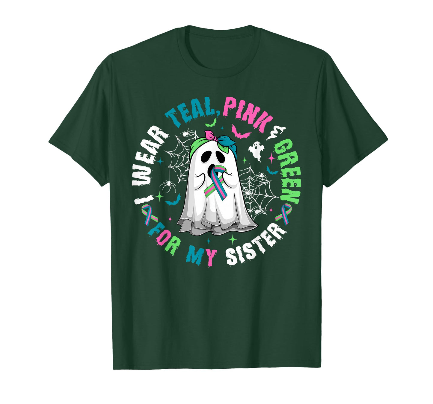 Wear Green Teal Pink for Sister Metastatic Breast Cancer T-Shirt