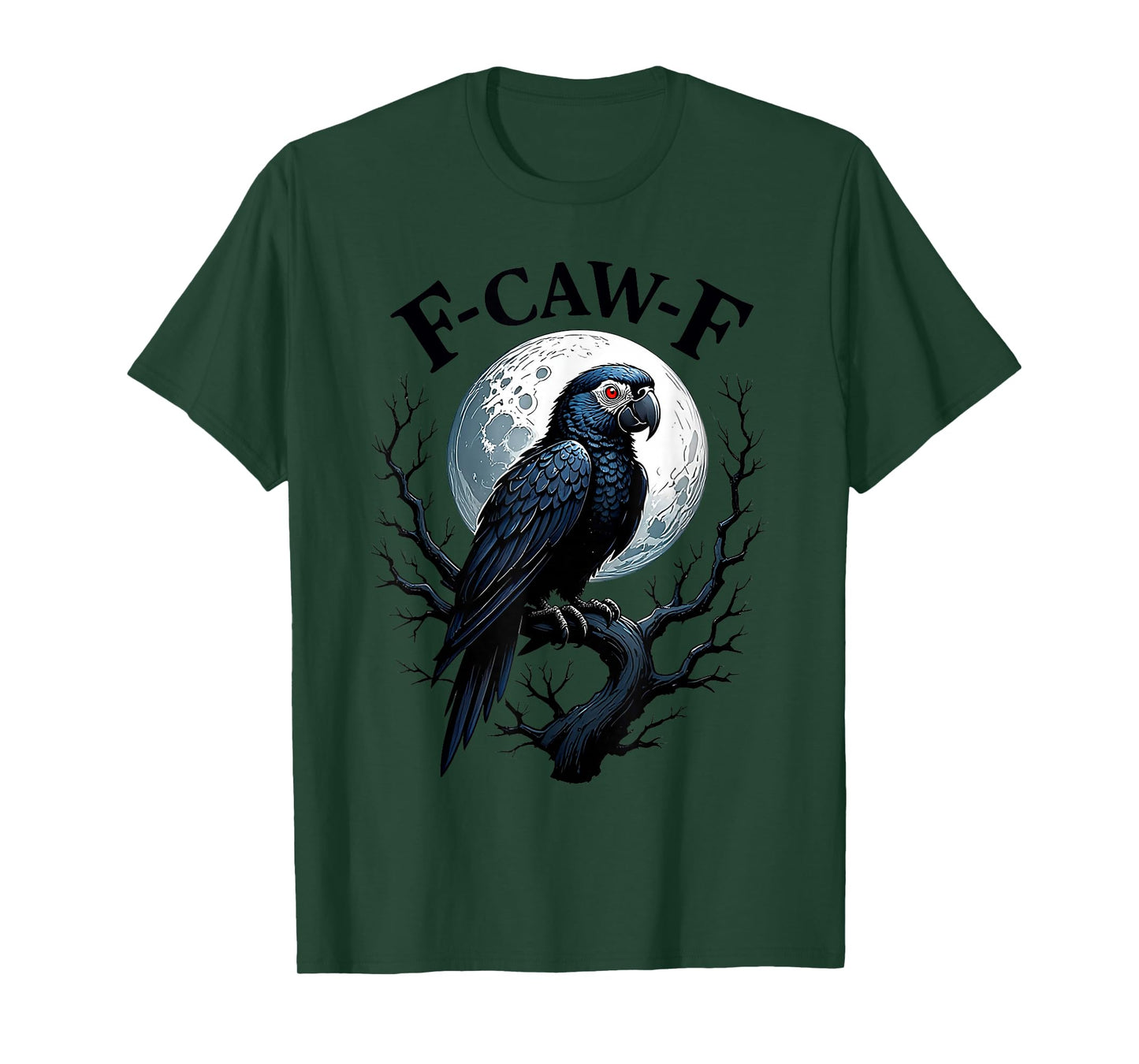 Black Parrot, F-Caw-F Funny Black Bird Moon Fun Adult Humor T-Shirt