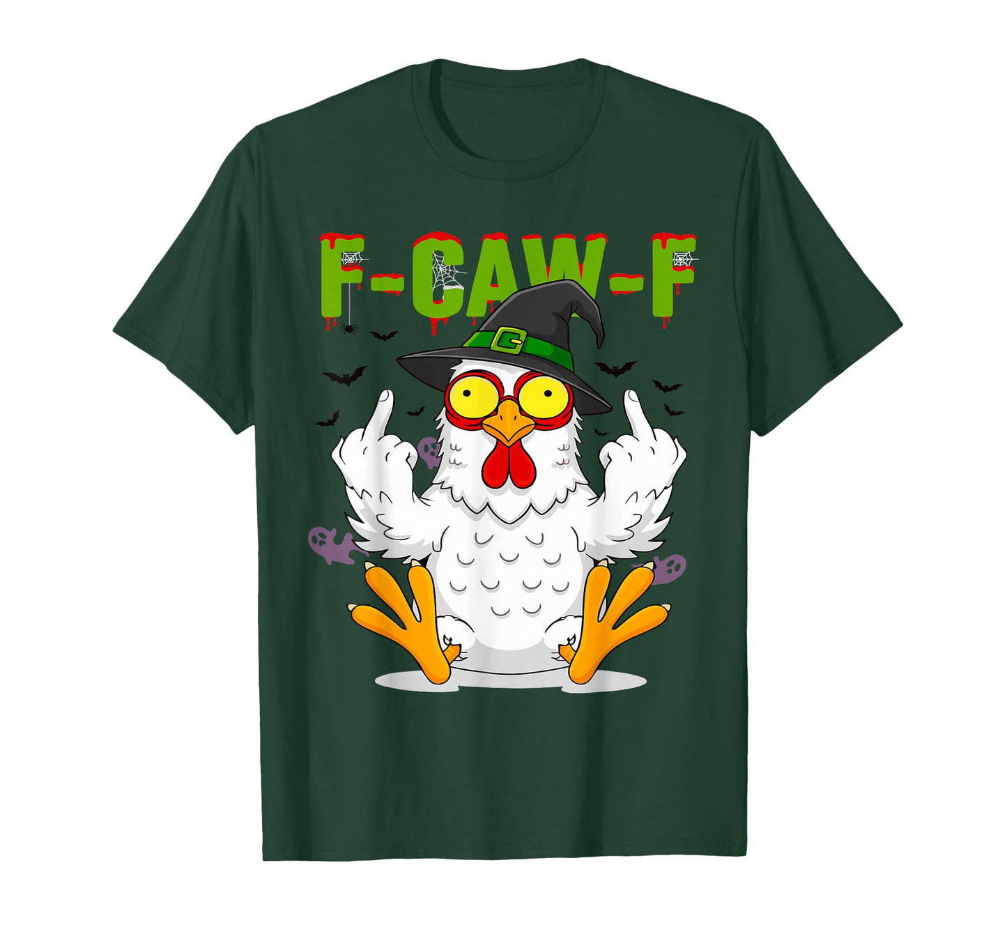 FCawF Chicken Witchy Halloween Spooky Adult Humor T-Shirt