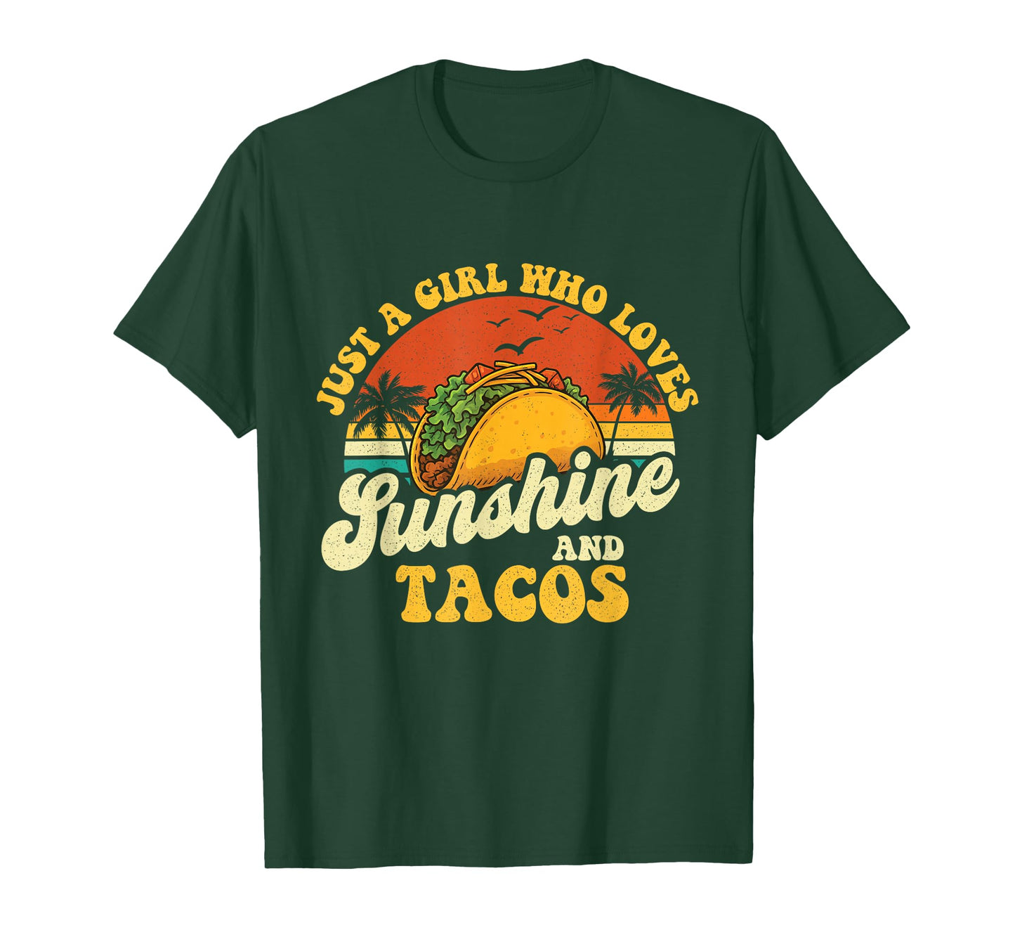 Just A Girl Who Loves Sunshine and Tacos - Taco Lover Mexico T-Shirt