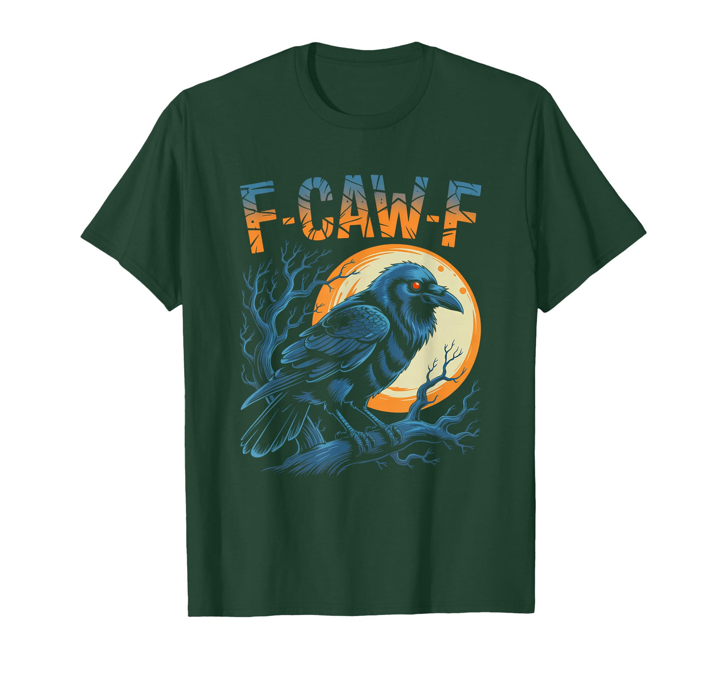 Black Crow, F-Caw-F Funny Black Bird Moon Gothic Adult Humor T-Shirt