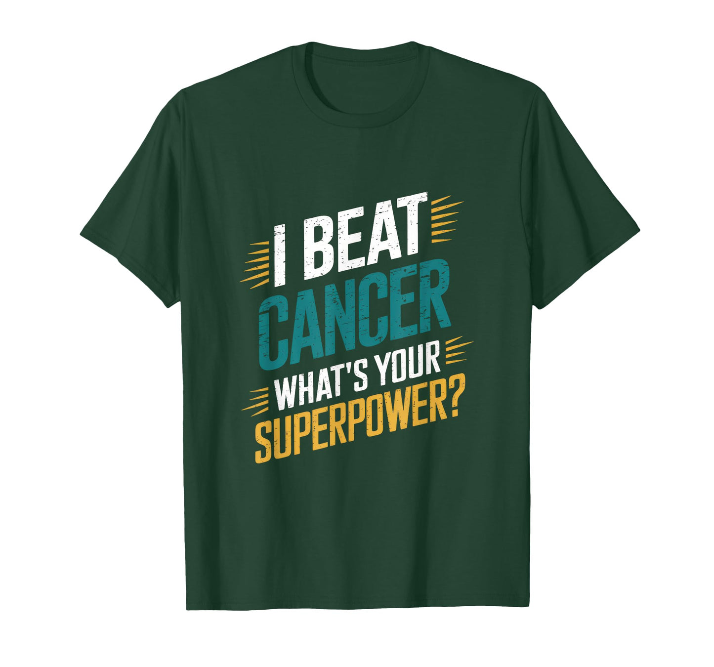 I Beat Cancer What's Your Superpower? T-Shirt