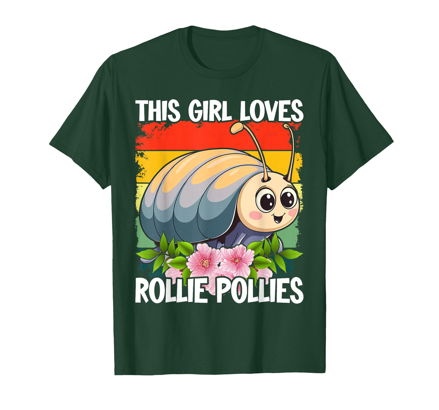 Roly Poly, Pill Bug Kawaii, This Girl Loves Rollie Pollies T-Shirt