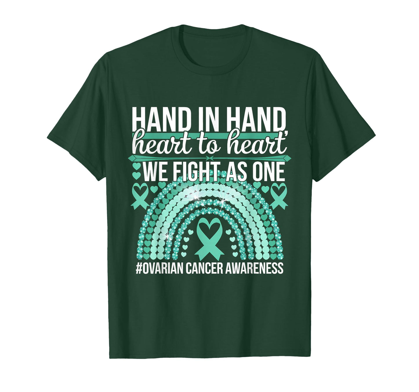 Ovarian Cancer Awareness We Fight As One Teal Ribbon T-Shirt