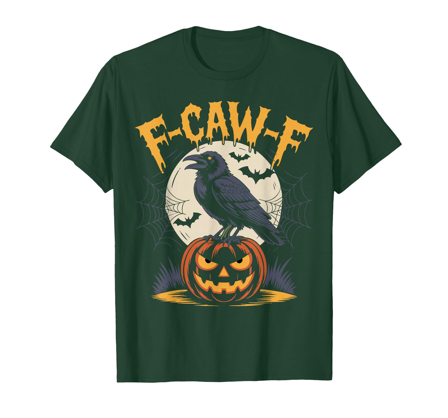 F-Caw-F Crow Halloween Funny Sarcastic Raven for Men Women T-Shirt