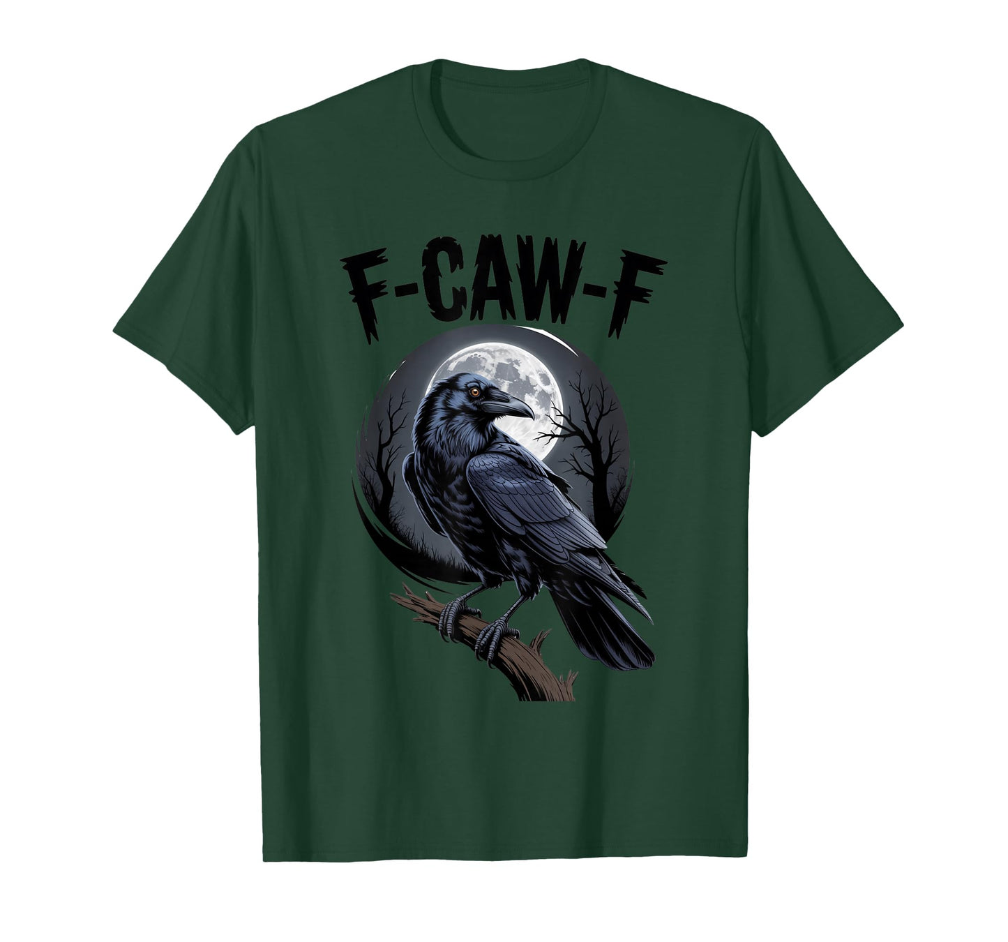 Funny Black Crow, F-Caw-F Black Bird Moon Gothic Adult Humor T-Shirt