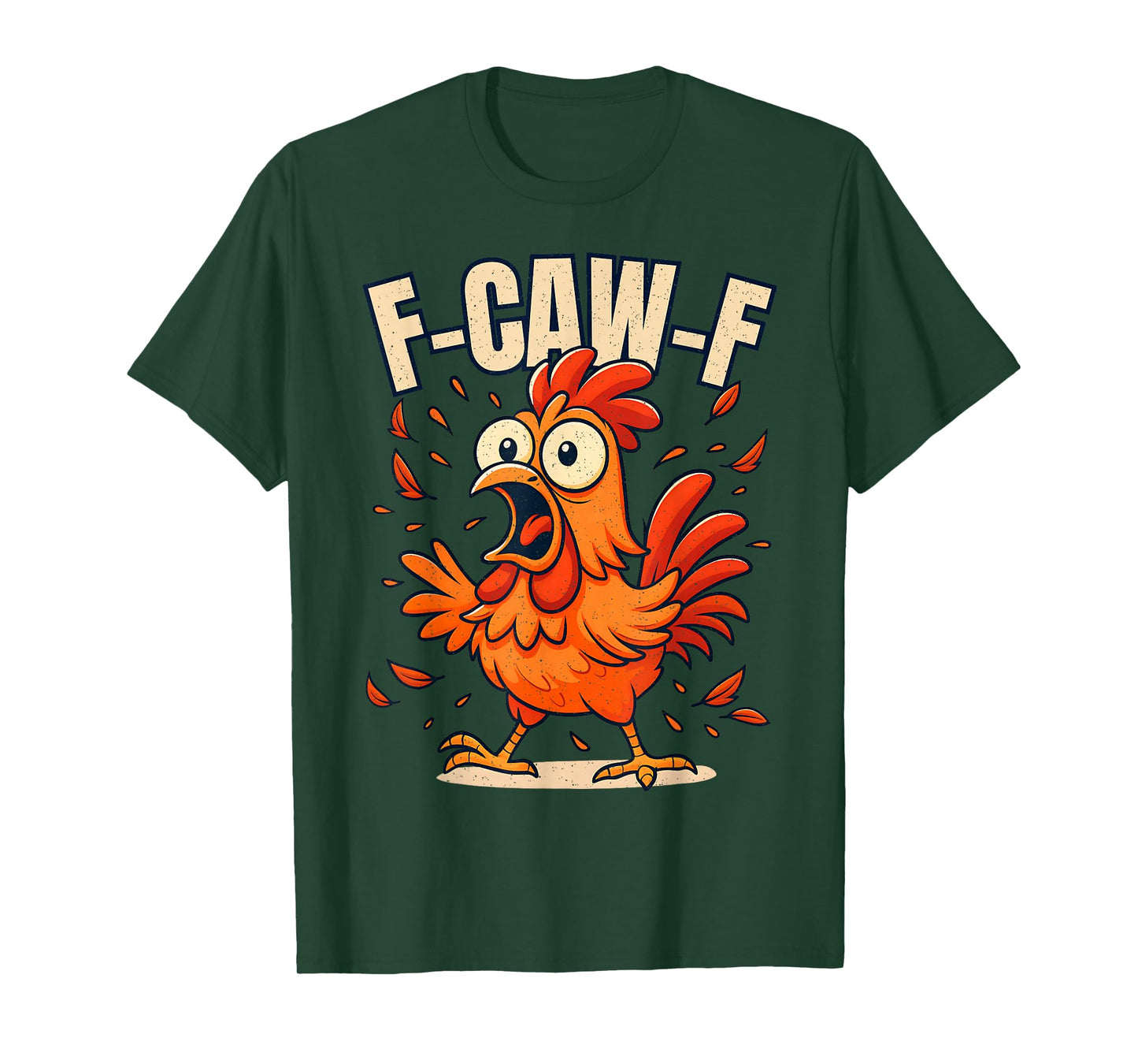 F-Caw-F Rooster Meme Funny Chicken Humour Joke F CAW F T-Shirt