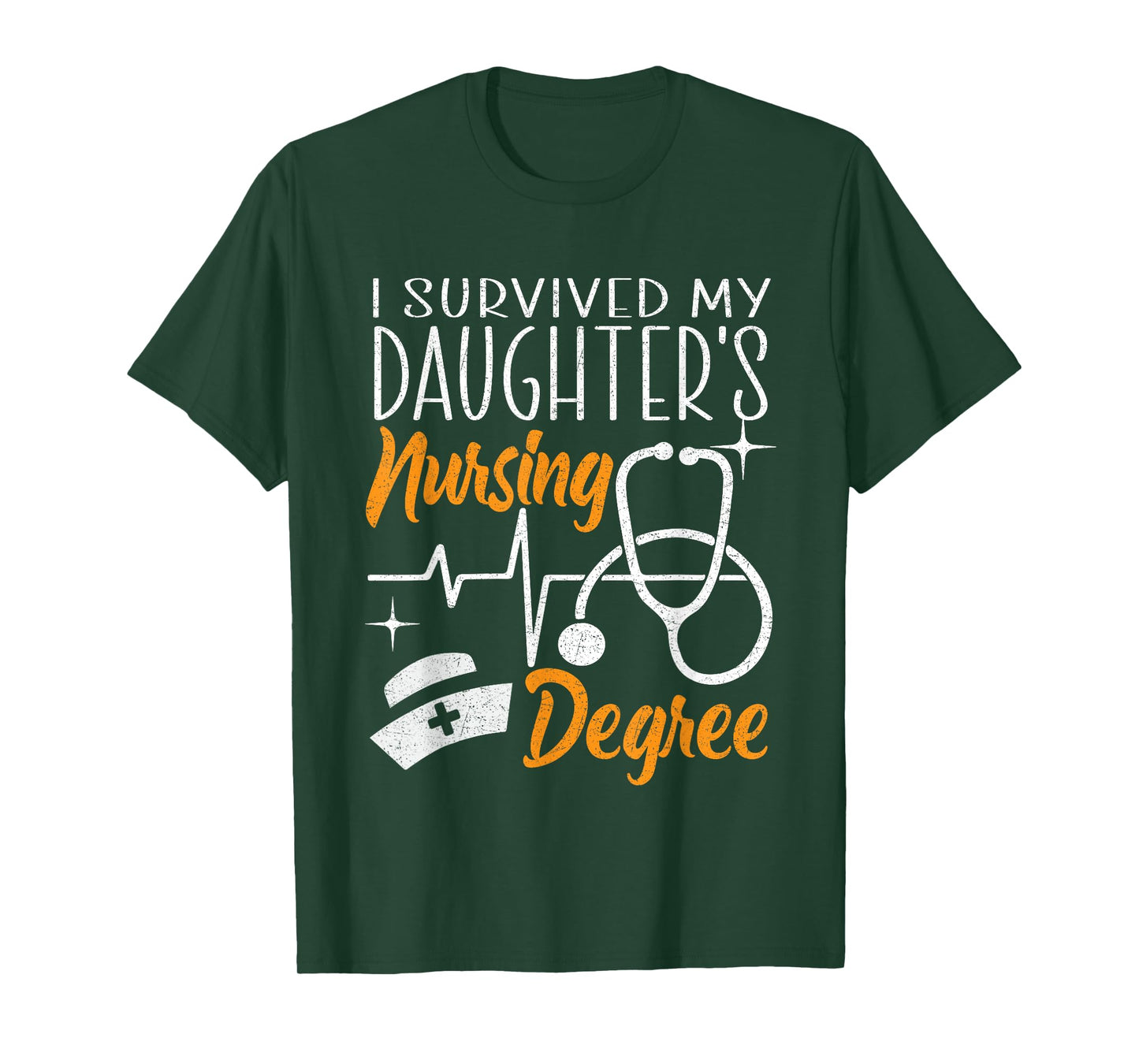 I Survived My Daughter's Nursing Degree Nursing School Girl T-Shirt