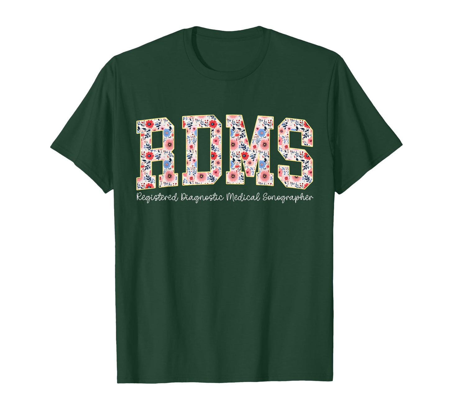 Retro Floral RDMS Registered Diagnostic Medical Sonographer T-Shirt