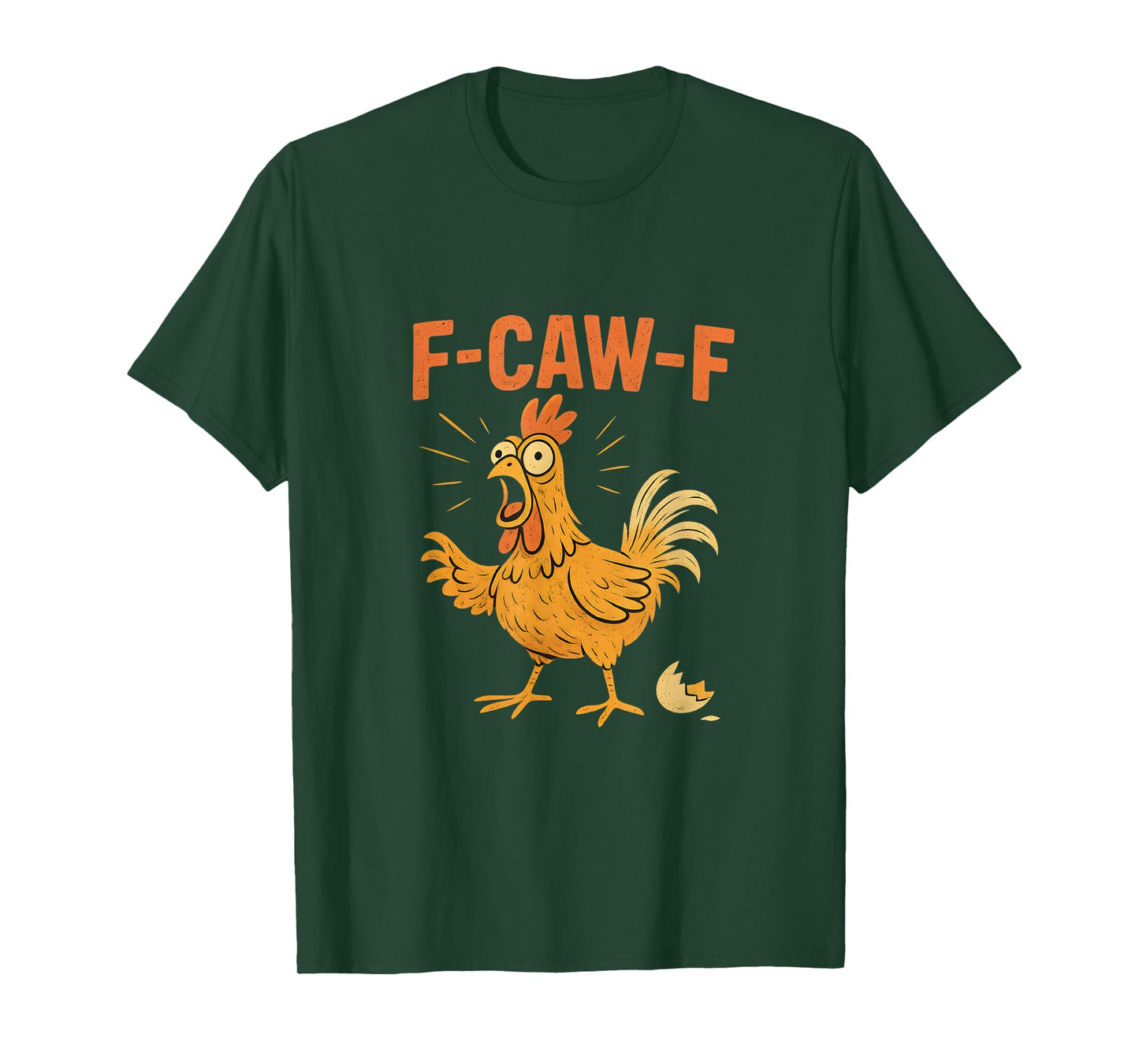 Funny F-Caw-F Rooster Humor Sarcastic Joke T-Shirt