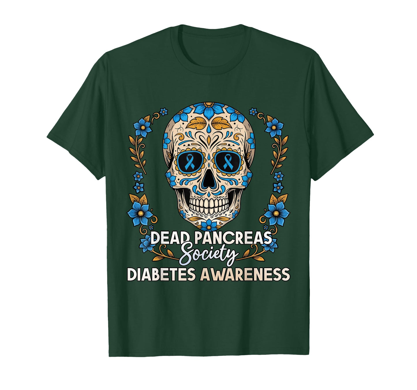 Dead Pancreas Society Diabetes Awareness Dia De Los Muertos T-Shirt