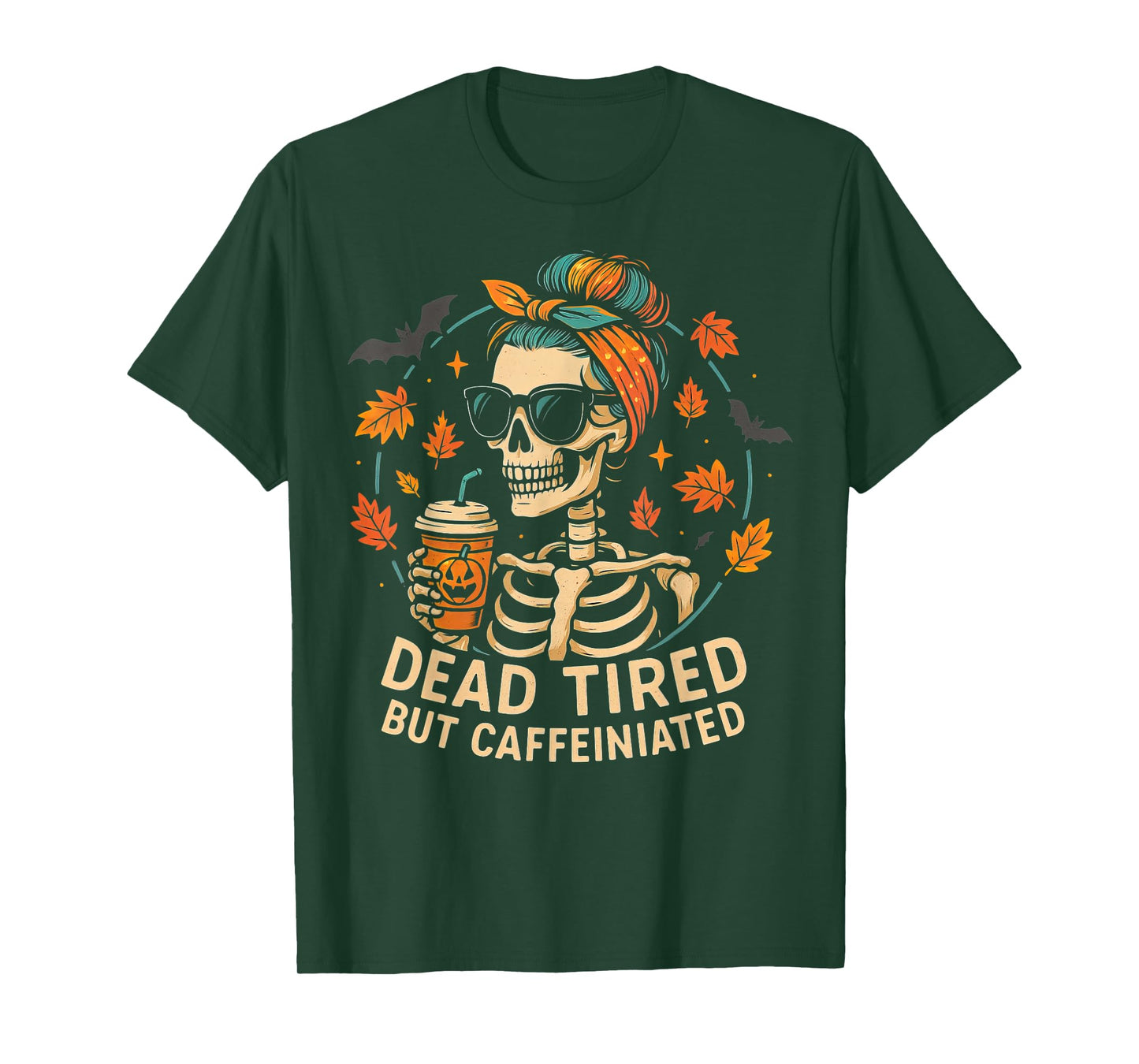 Tired But Caffeinated Skeleton Coffee Mom Halloween Pumpkin T-Shirt