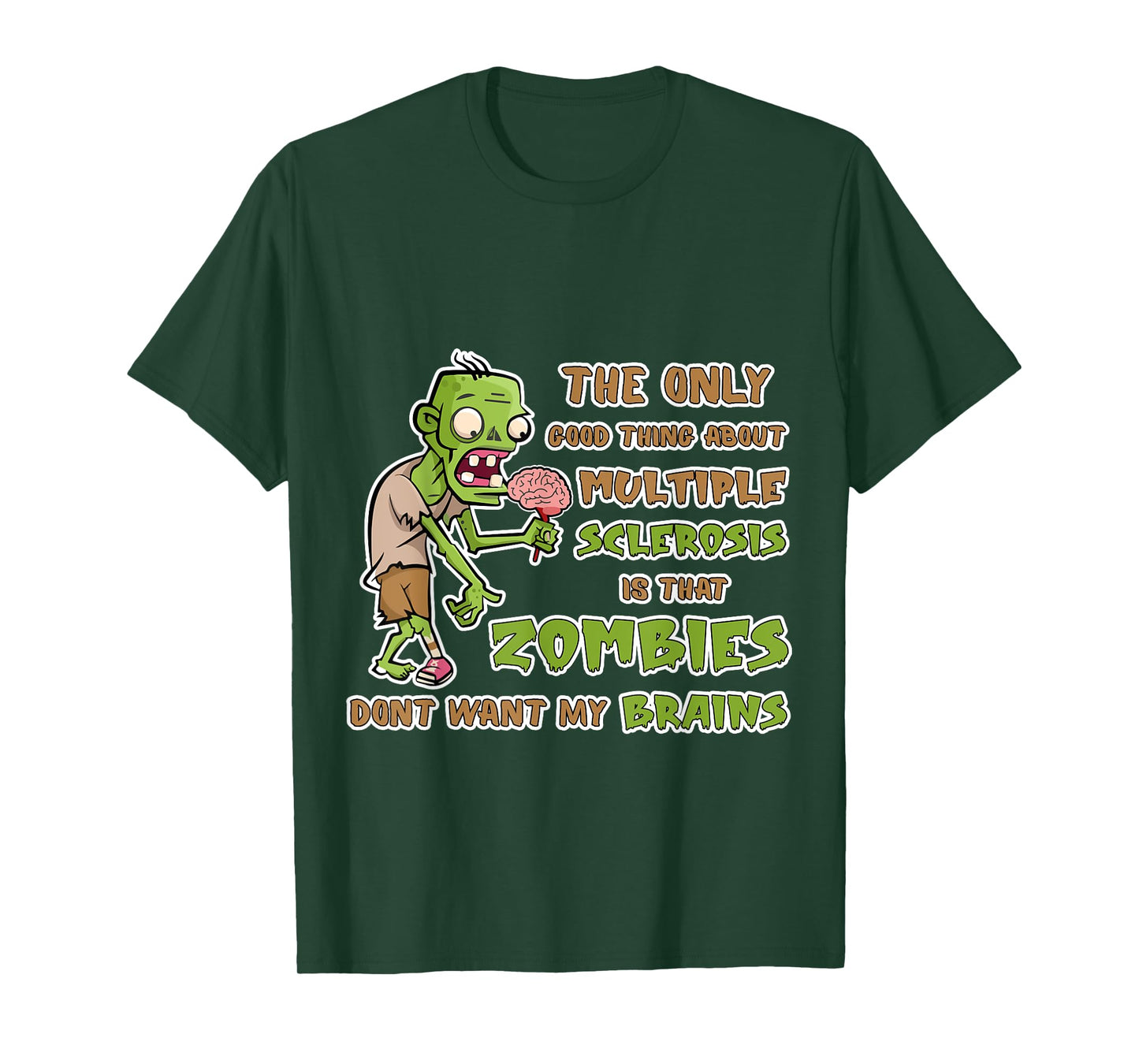 Support Multiple Sclerosis Awareness Funny Brains Zombies T-Shirt