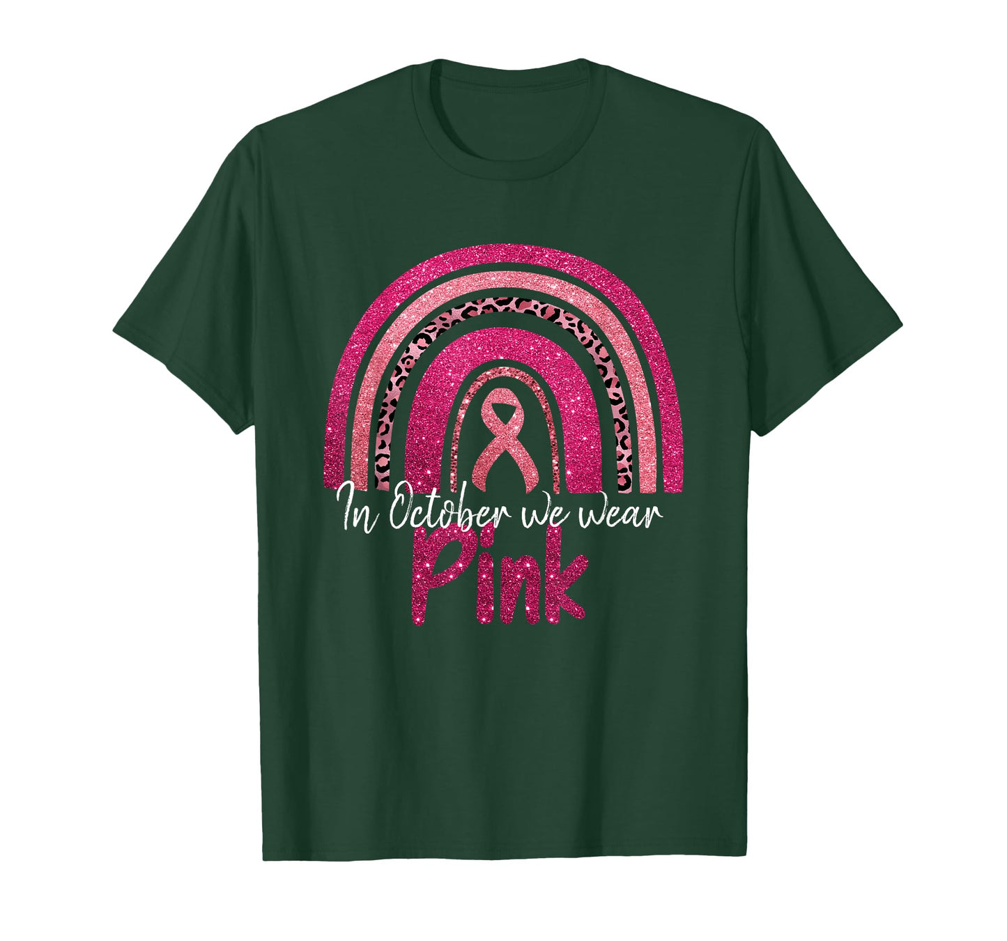 In October We Wear Pink Breast Cancer Pink Rainbow Women T-Shirt