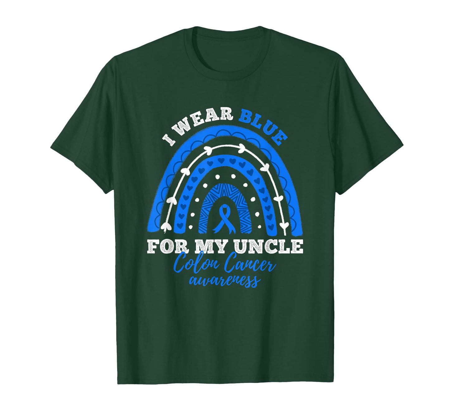 I Wear Blue For My Uncle Colorectal Colon Cancer Awareness T-Shirt