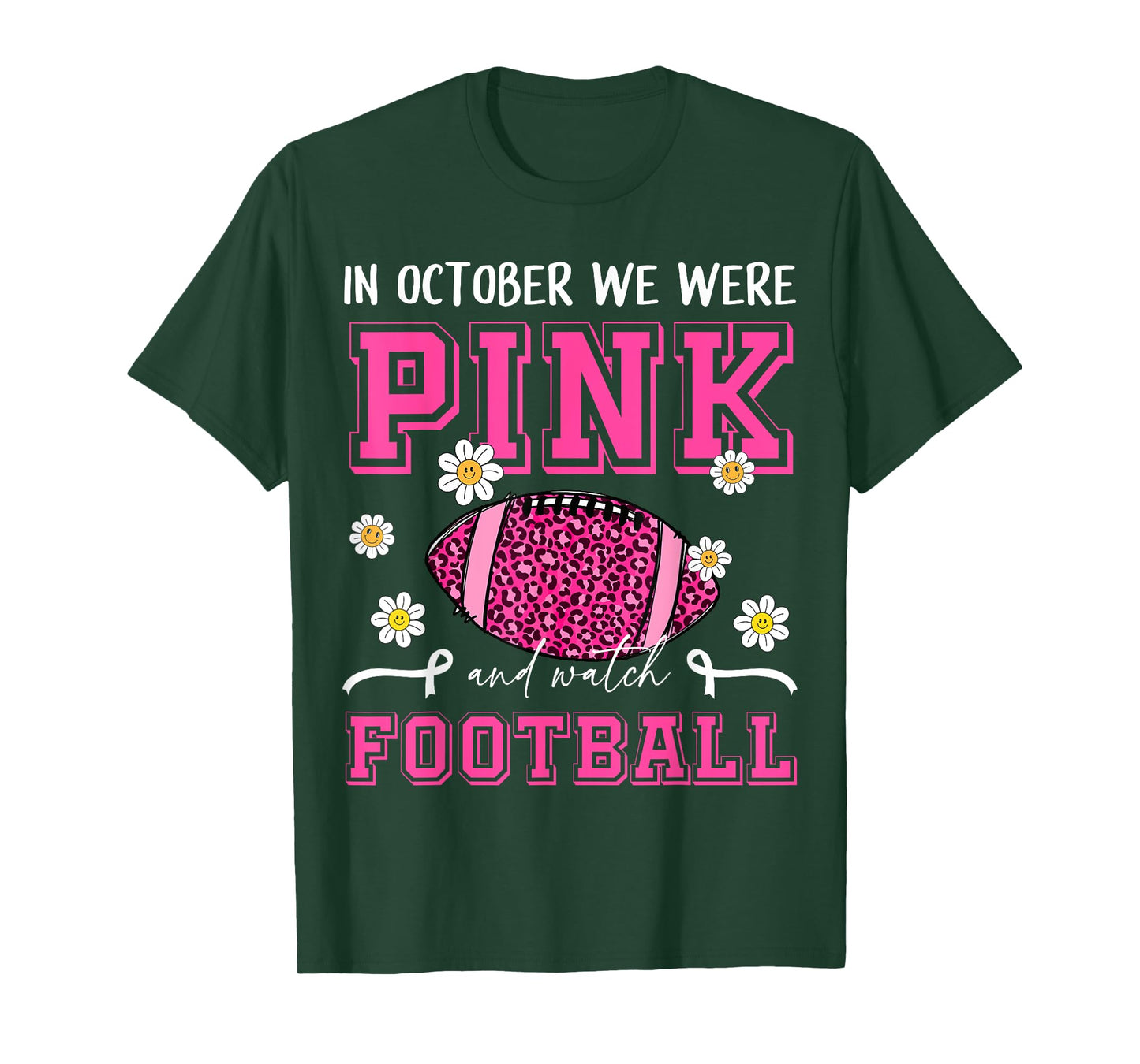 In October We Were Pink and Watch Football Pink Leopard Mom T-Shirt