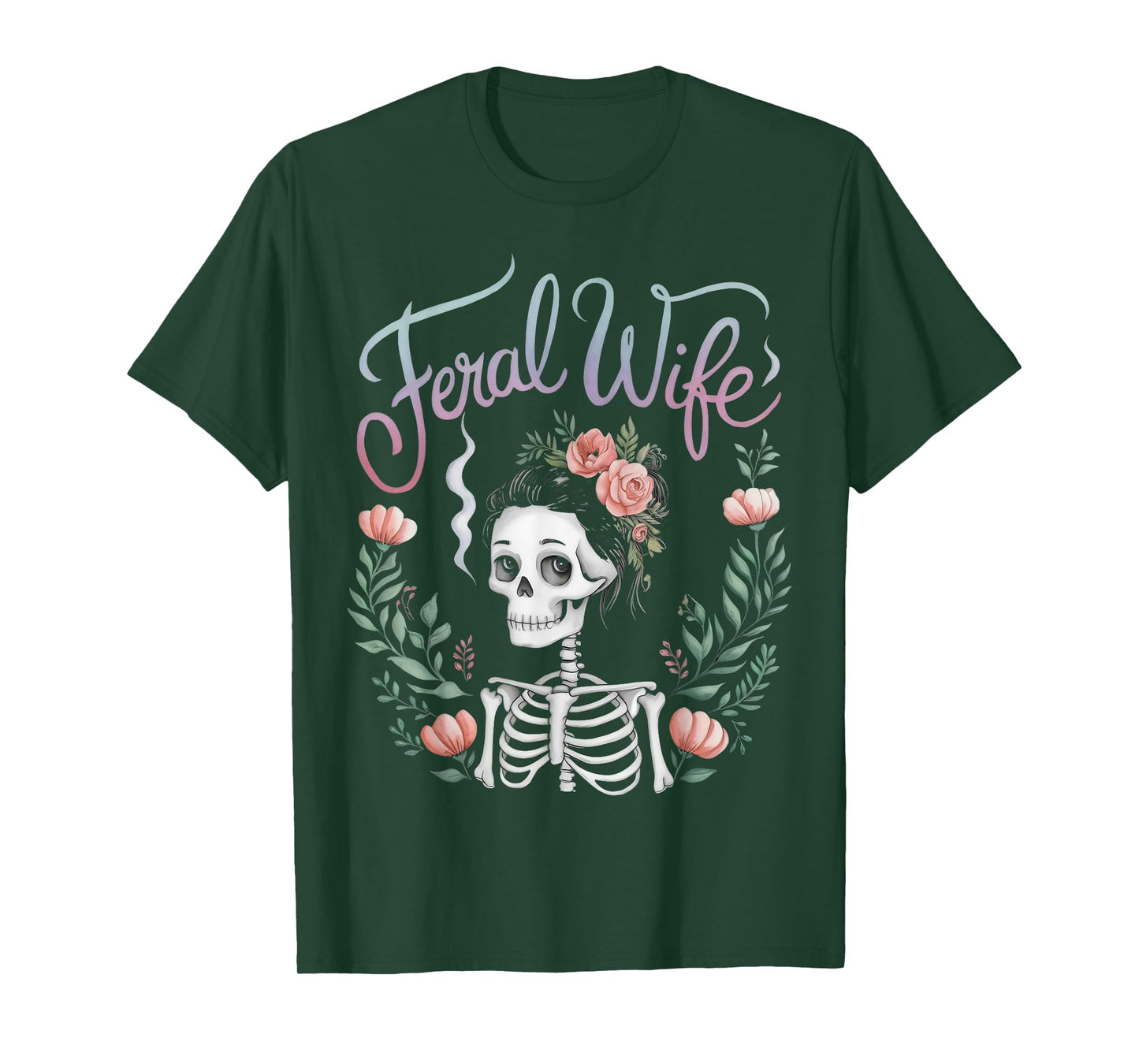 Feral Wife Skeleton Floral Aesthetic Gothic Feminine T-Shirt