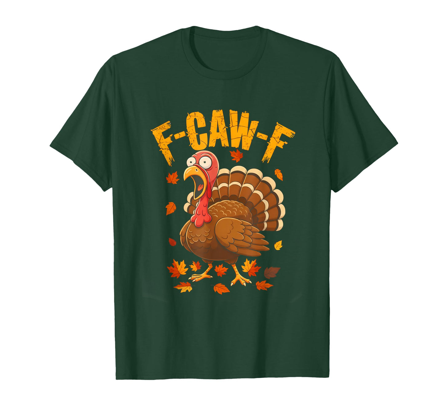 Funny Thanksgiving Turkey F-Caw-F Meme Fall Holiday Humor T-Shirt