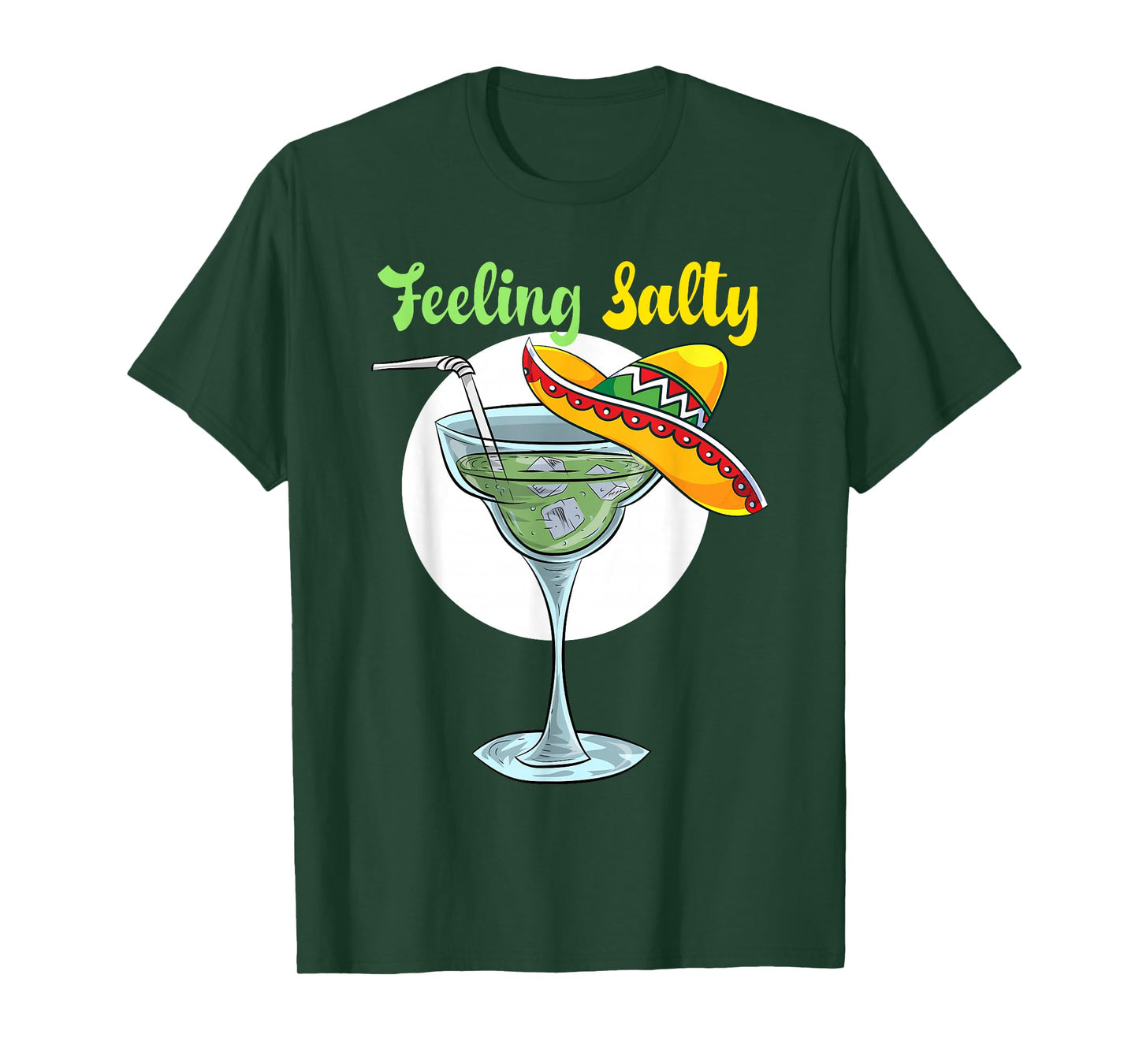 Feeling Salty Funny Margarita Drinking Mexican Cinco De Mayo T-Shirt