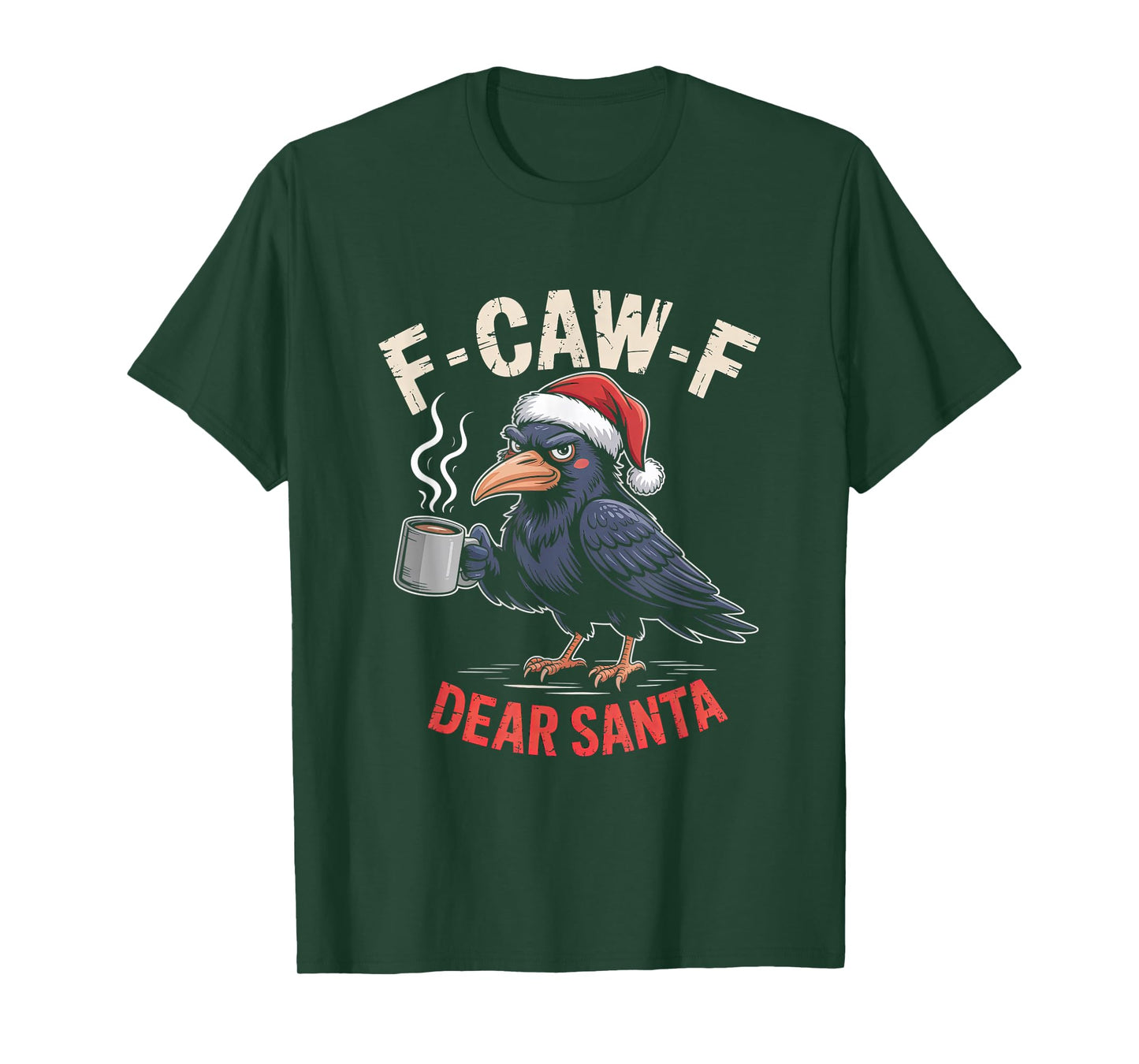 F-CAW-F Rooster Quote Meme Christmas Edition Raven T-Shirt