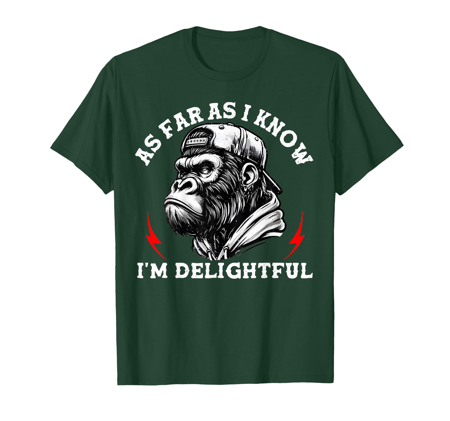As Far As I Know I'm Delightful Monkey T-Shirt
