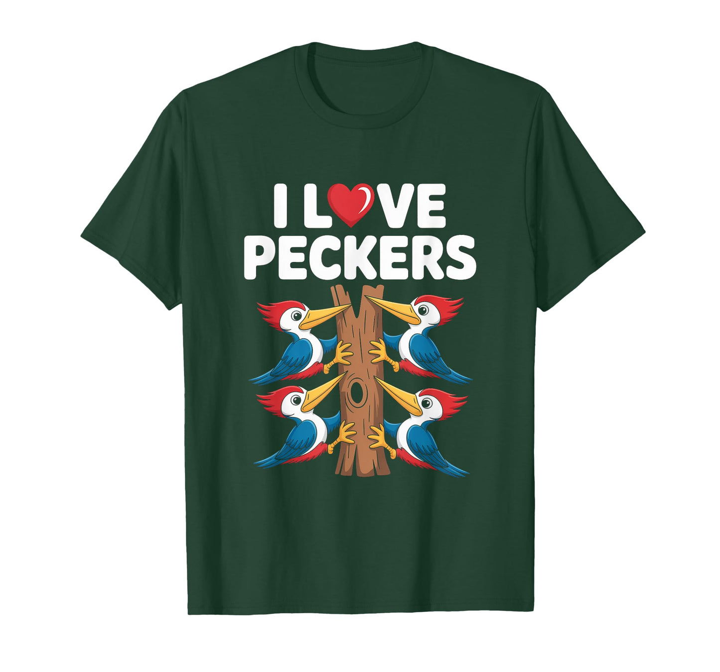 I Love Peckers Fun Woodpecker Design T-Shirt
