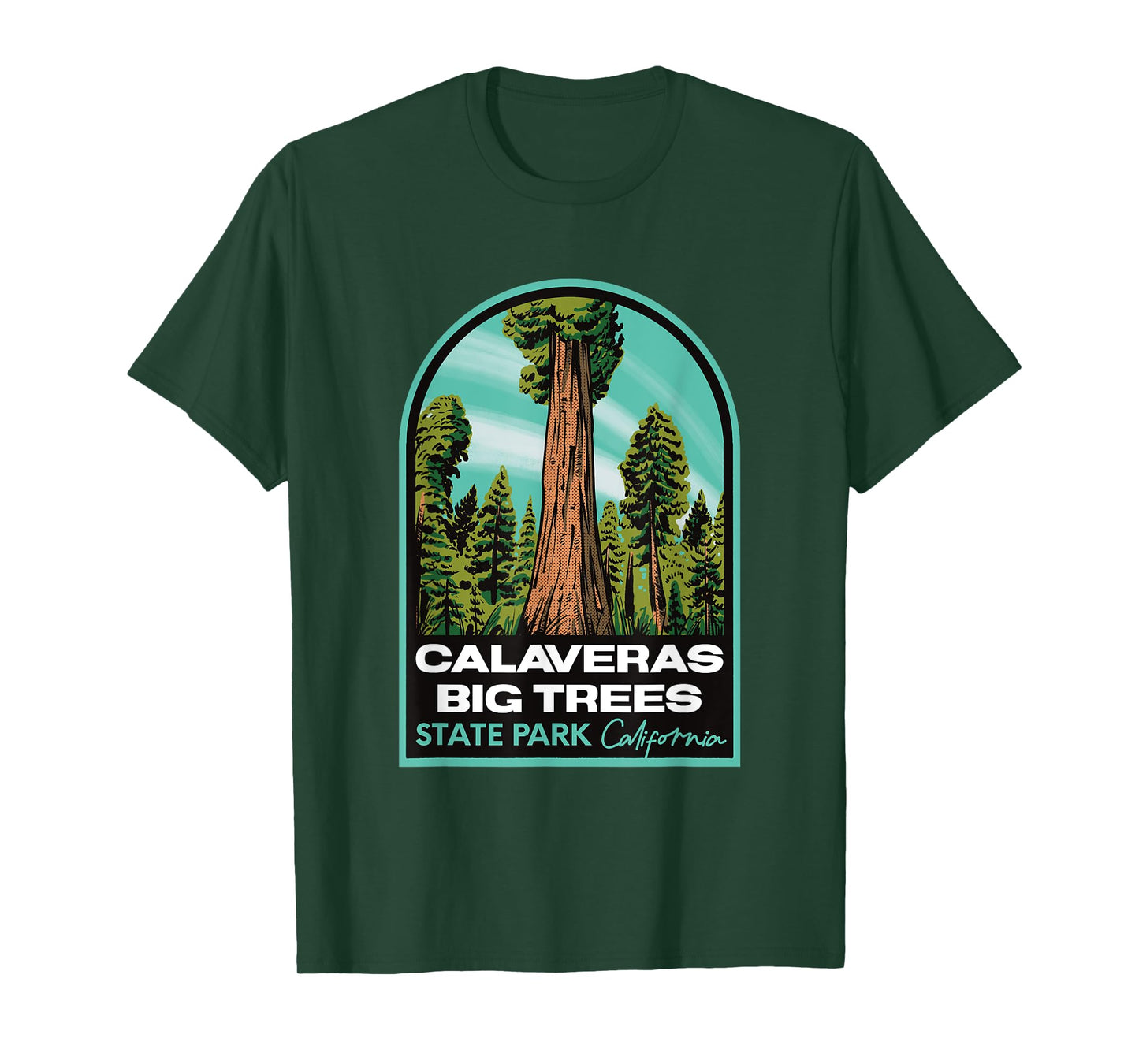 Calaveras Big Trees State Park CA T-Shirt