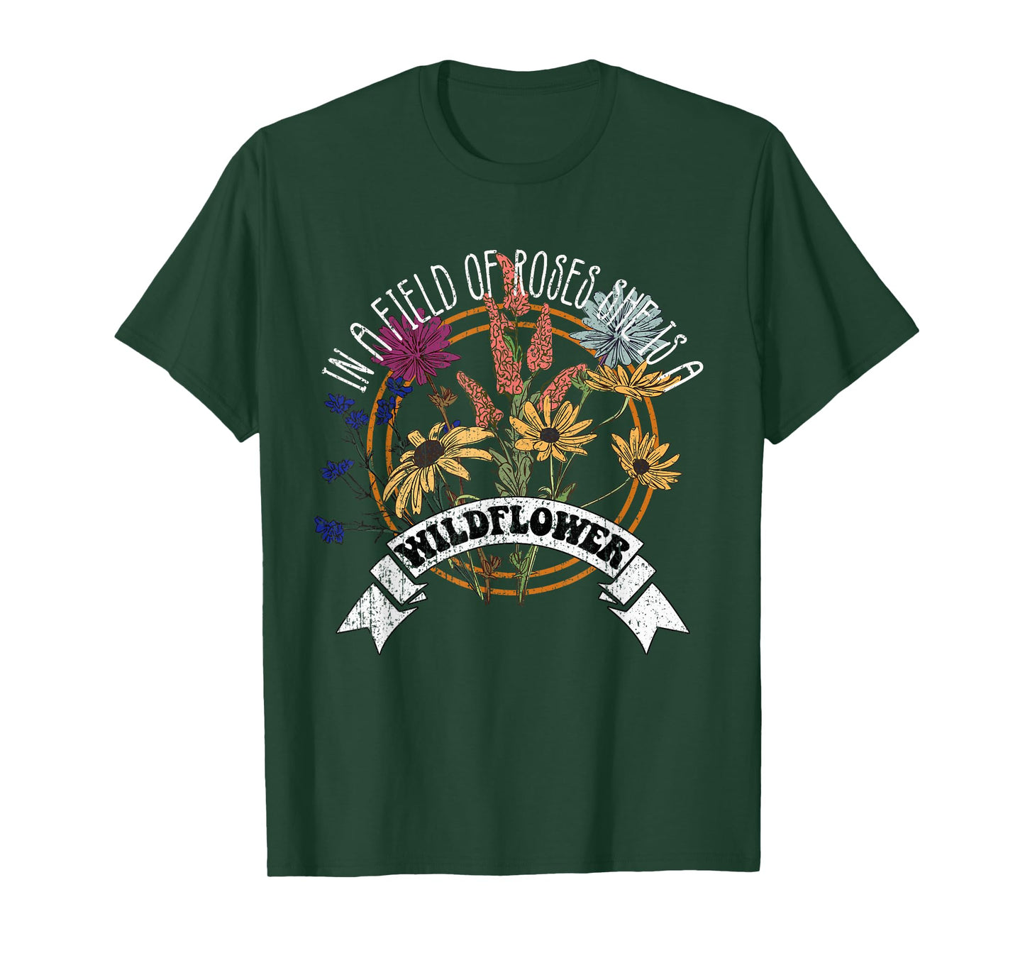 In A Field Of Roses She Is A Wildflower Vintage Boho Flowers T-Shirt