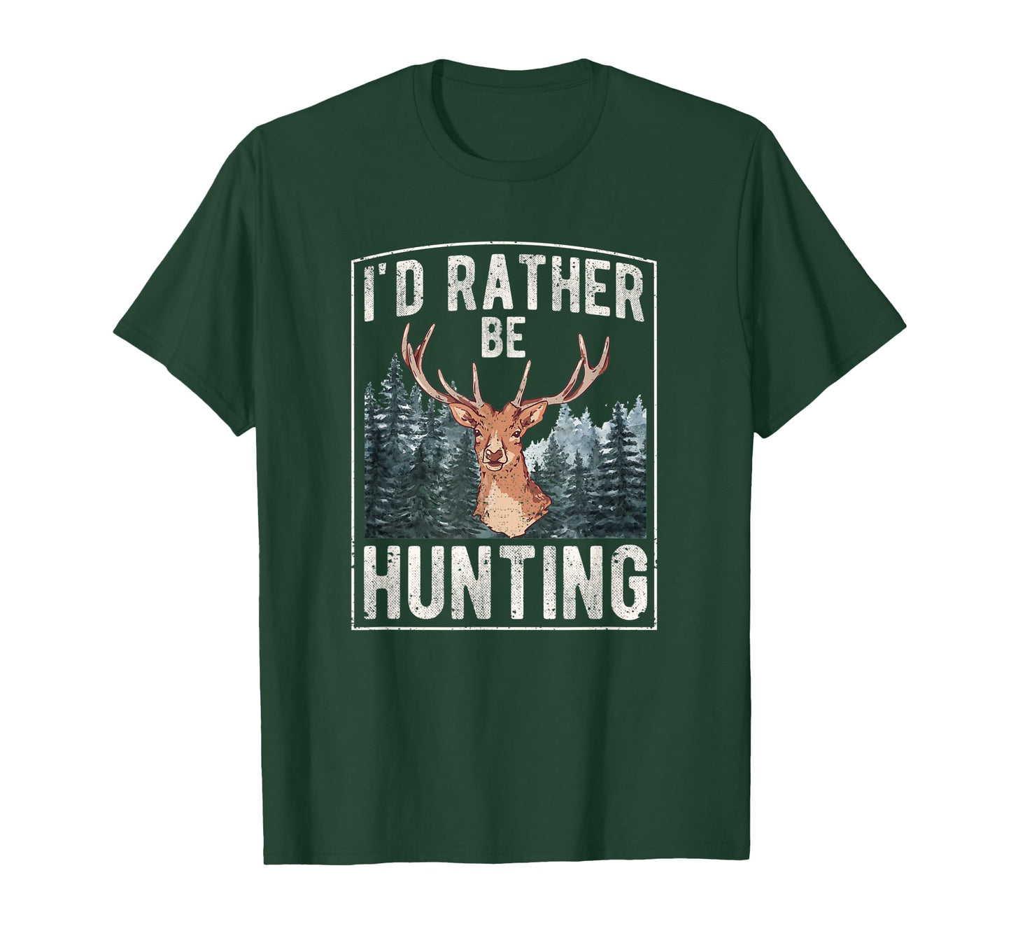 I'd Rather Be Hunting | Hunting T-Shirt
