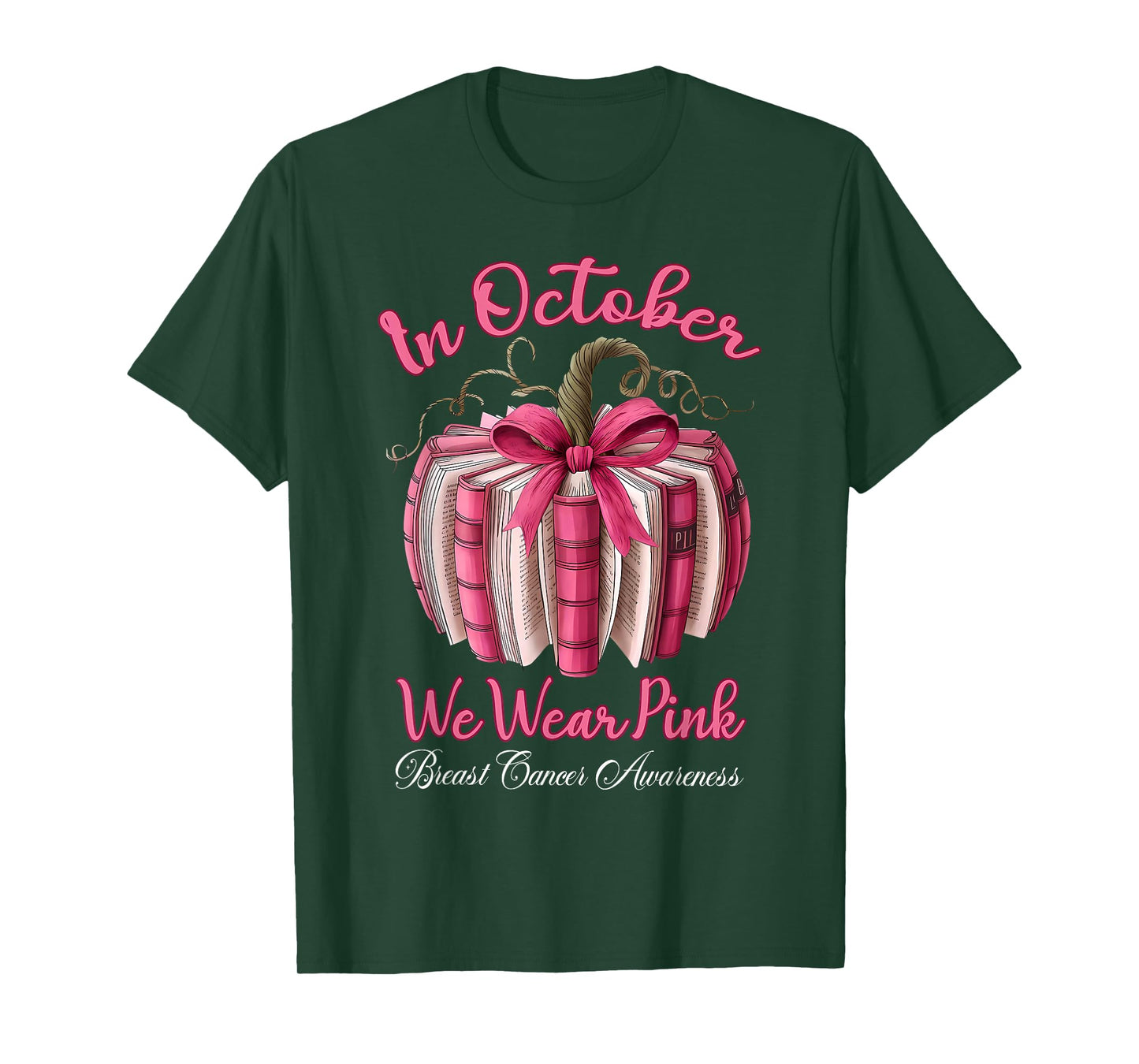 in October We Wear Pink Breast Cancer Awareness Pumpkin Book T-Shirt