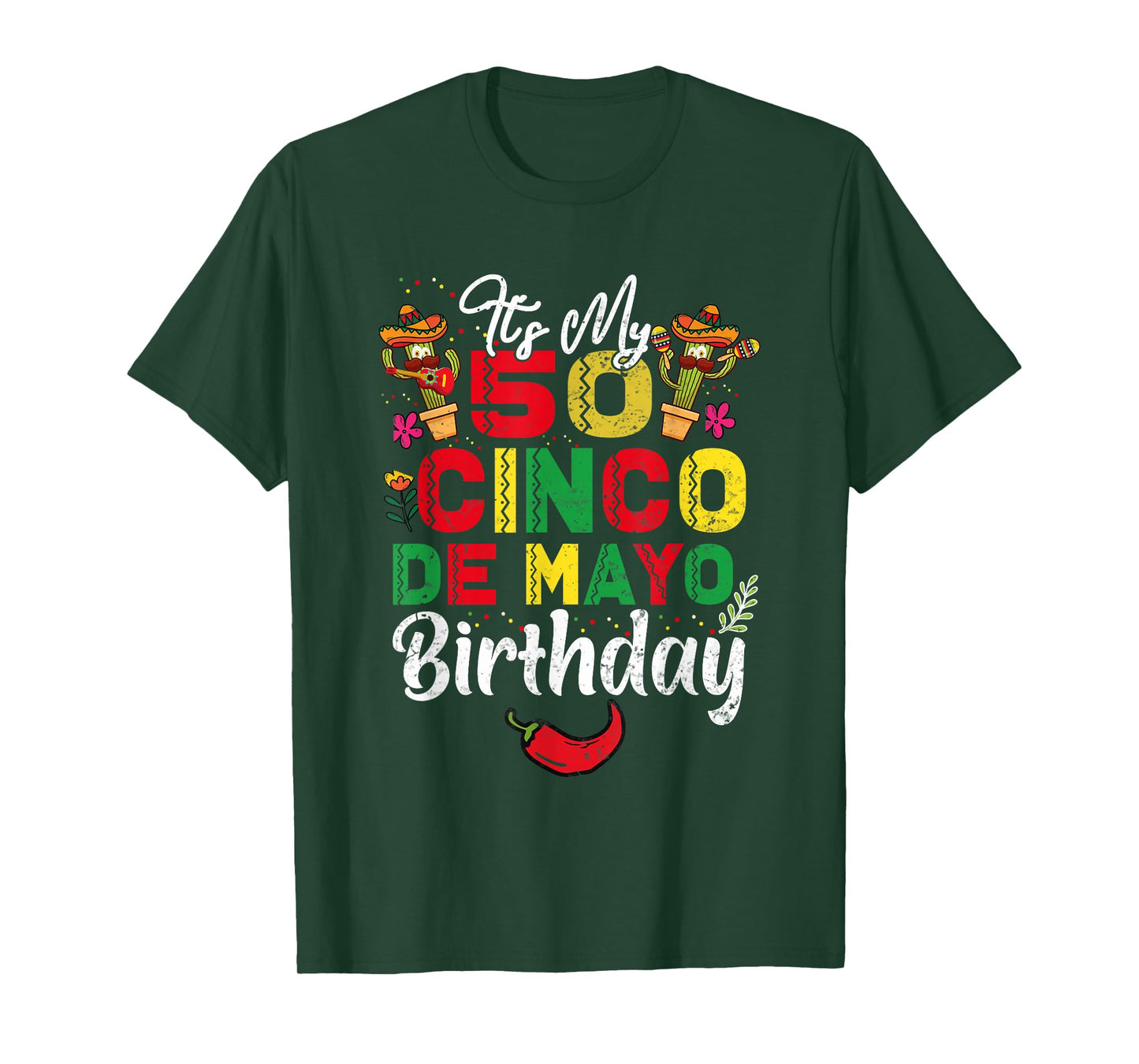 It's My 50 Cinco De Mayo Mexican Celebration Birthday T-Shirt