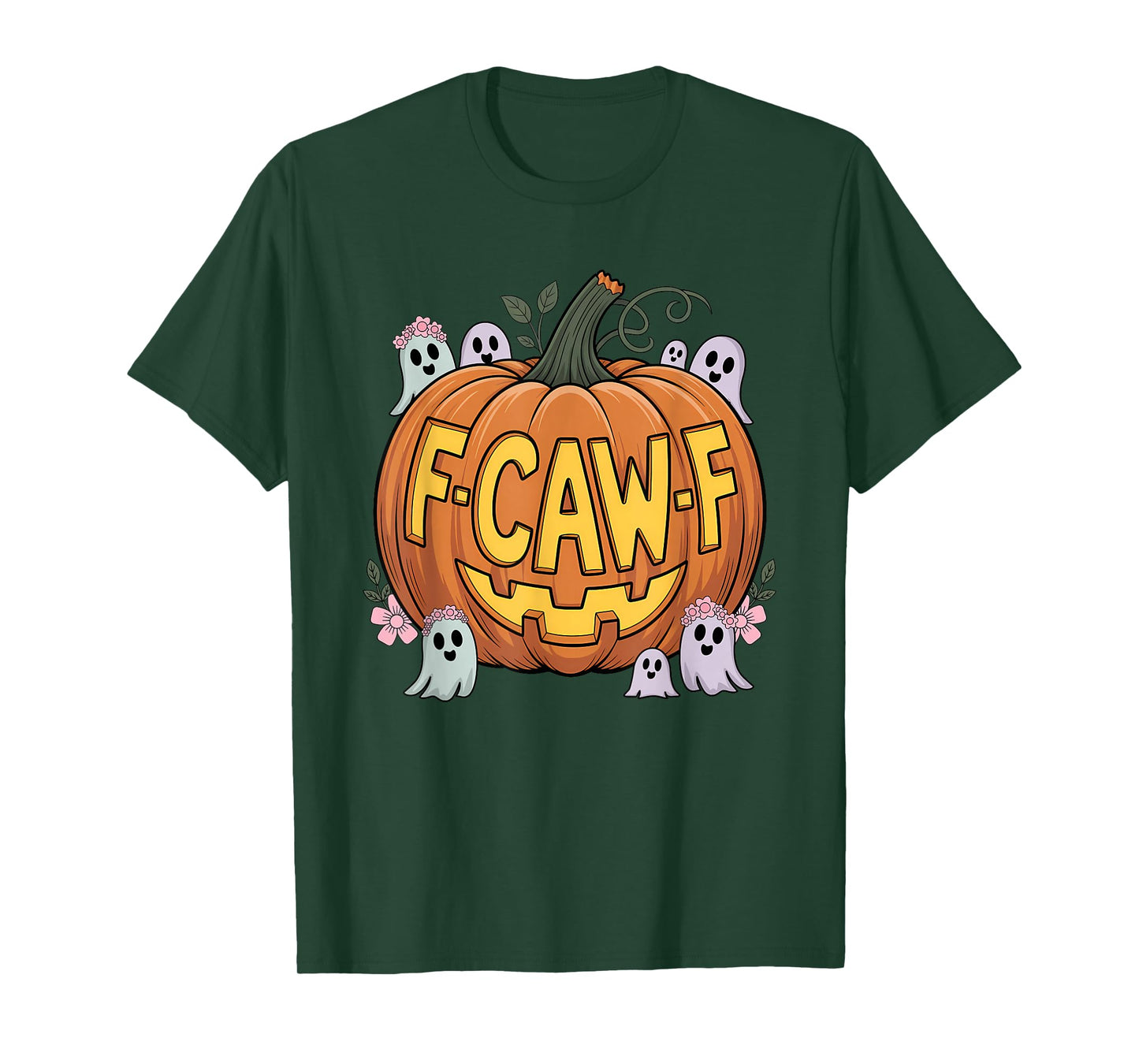 F-CAW-F Pumpkin Ghost Funny Sarcastic Halloween Women T-Shirt