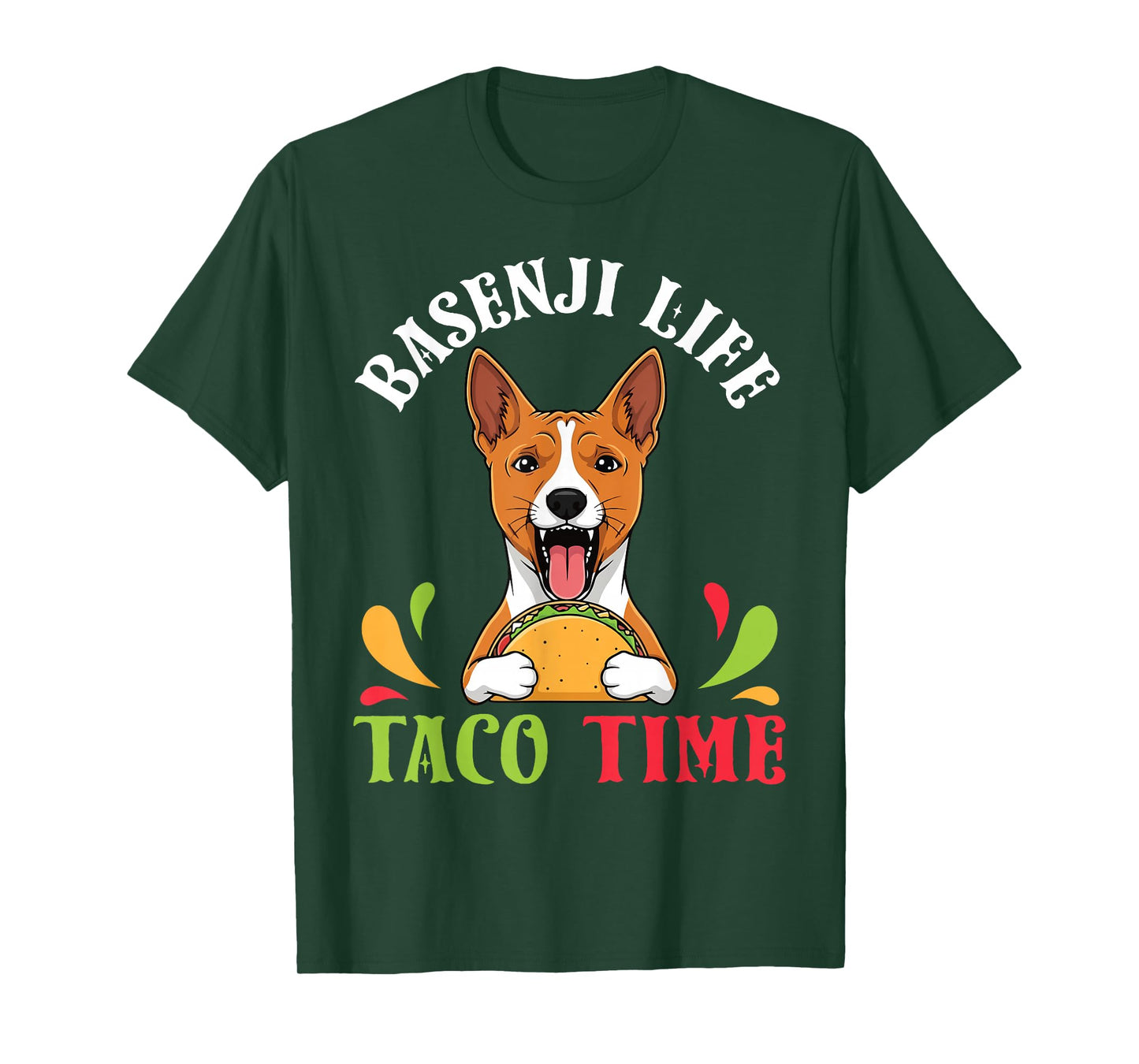 Basenji Dog Life Taco Time Mexican Food Lover Mother Father T-Shirt