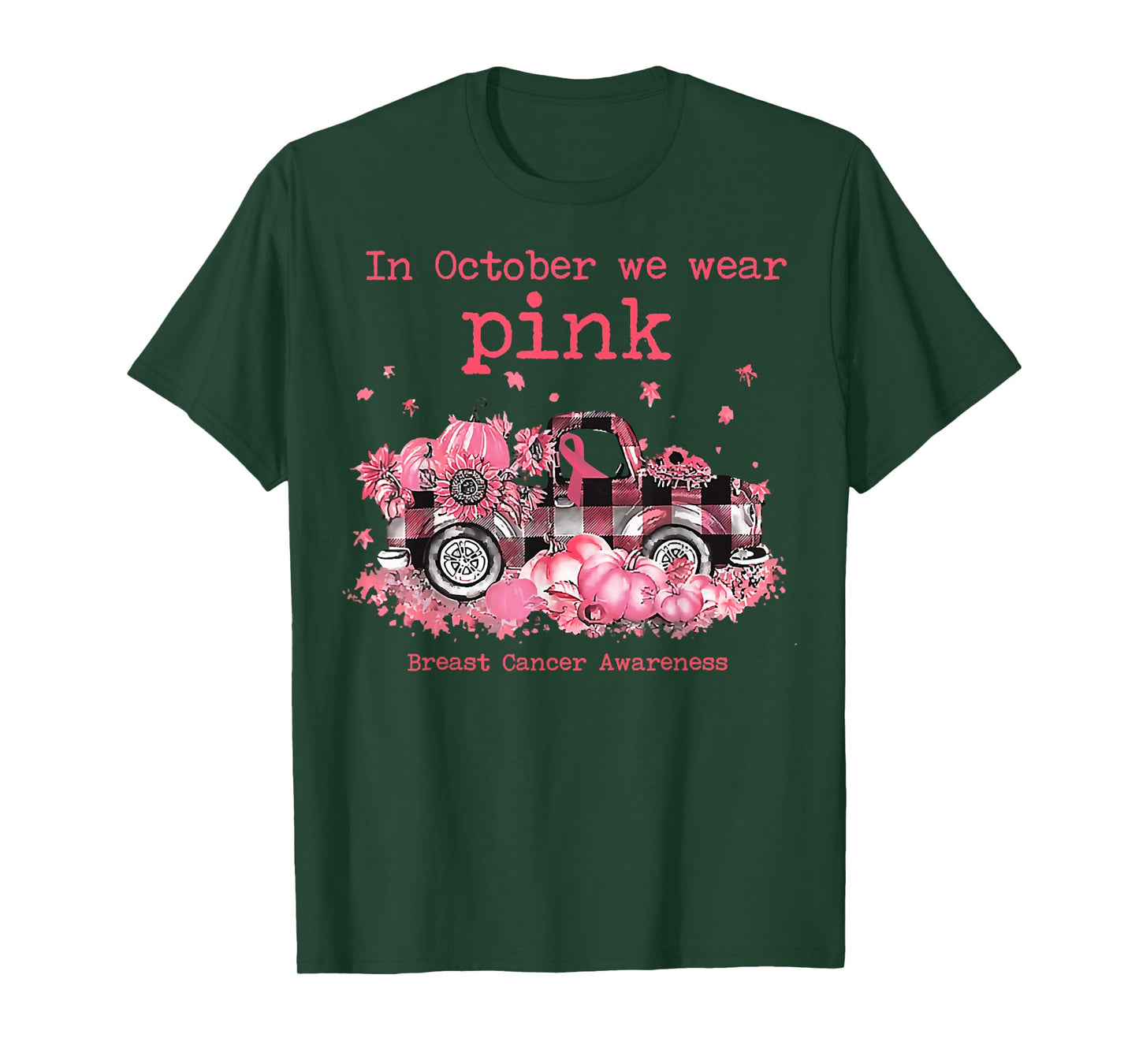 In Oct We Wear Pink Ribbon Plaid Truck Pumpkin Autumn Season T-Shirt