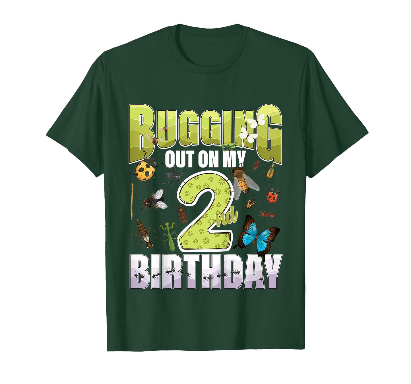 2 Year old Insect Lovers Bugging Out On My 2nd Birthday Bug T-Shirt