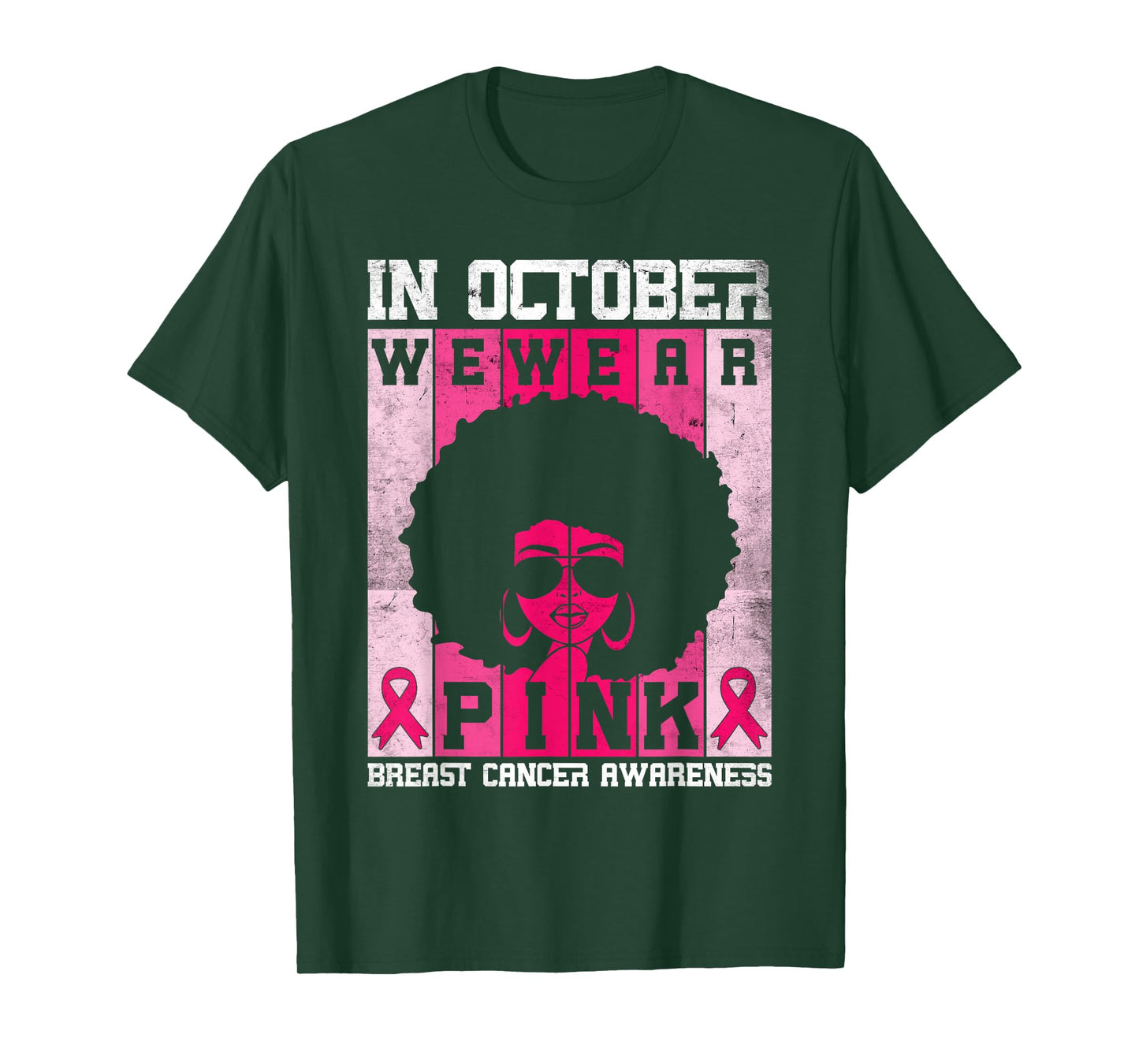 Black Woman In October We Wear Pink Breast Cancer Awareness T-Shirt