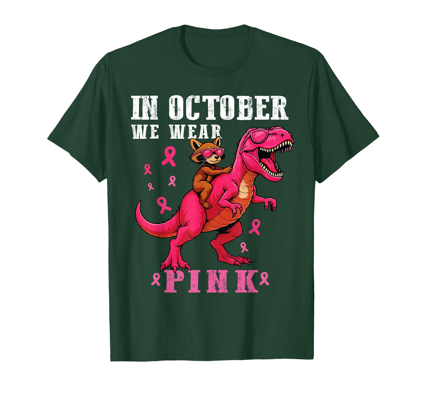 in October We Wear Pink Raccoon T Rex Breast Cancer T-Shirt