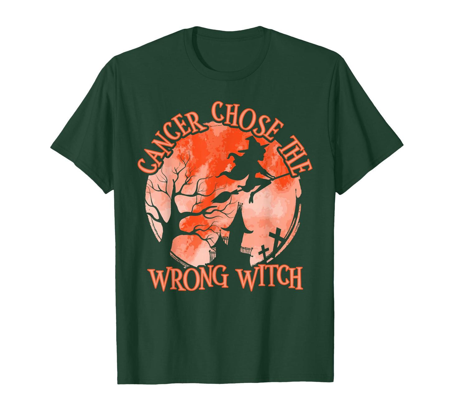 Cancer Chose The Wrong Witch Orange Kidney Cancer T-Shirt