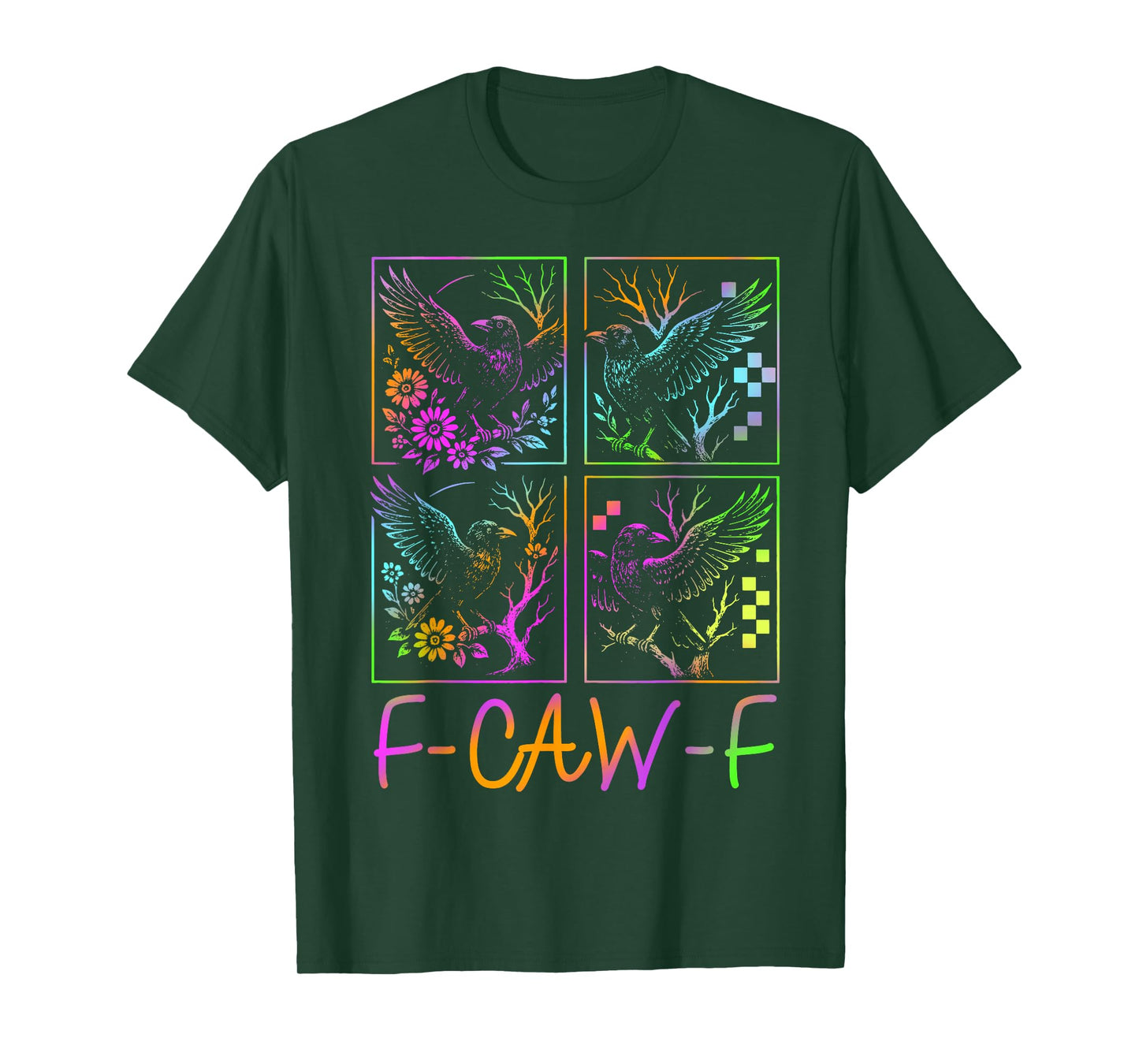 Raven F-CAW-F Colorful Neon Goth Bird Funny Gifts T-Shirt
