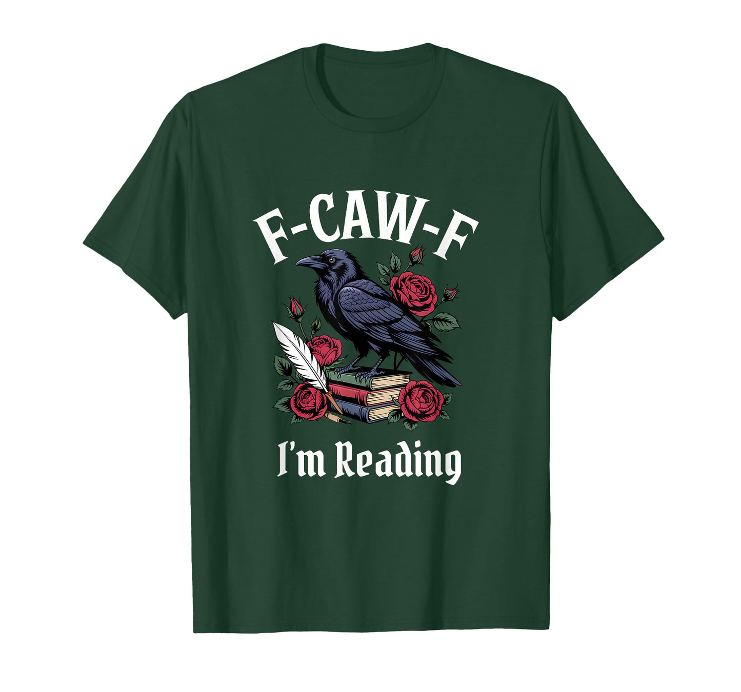 Funny F-Caw-F Gothic T-Shirt