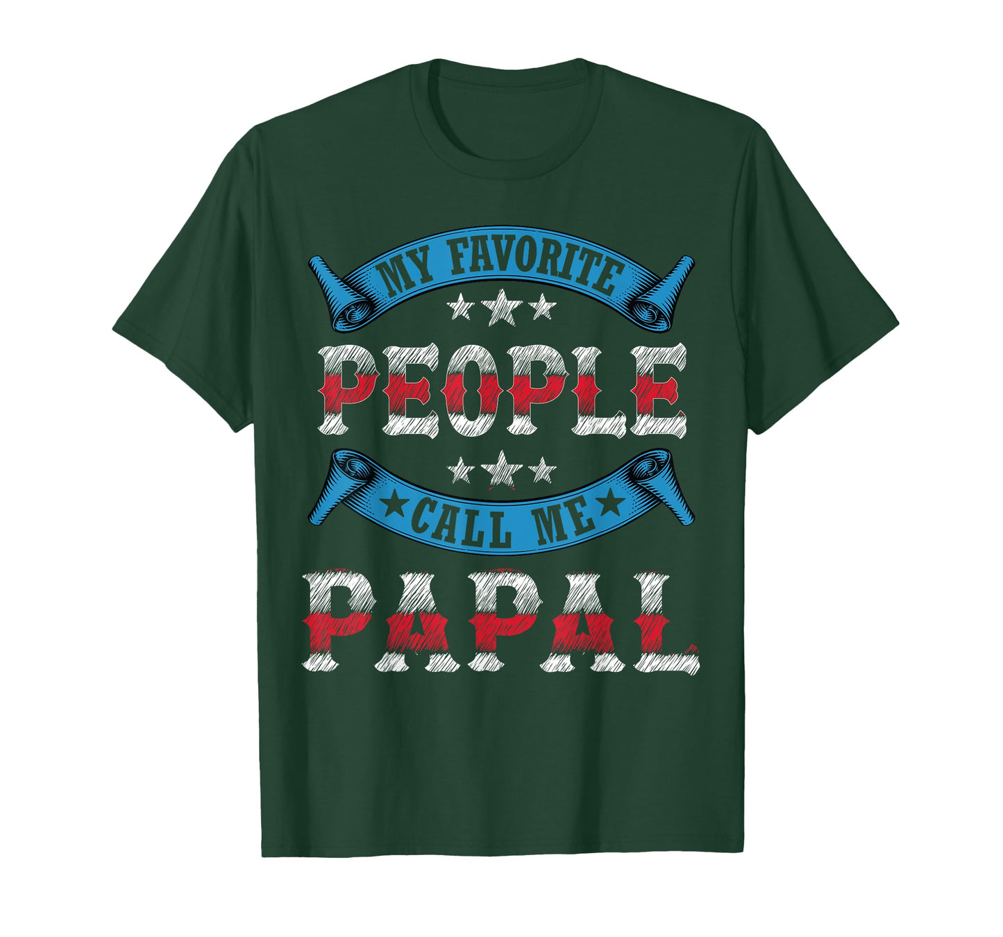 My Favorite People Call Me Papal Vintage Funny Father Day T-Shirt